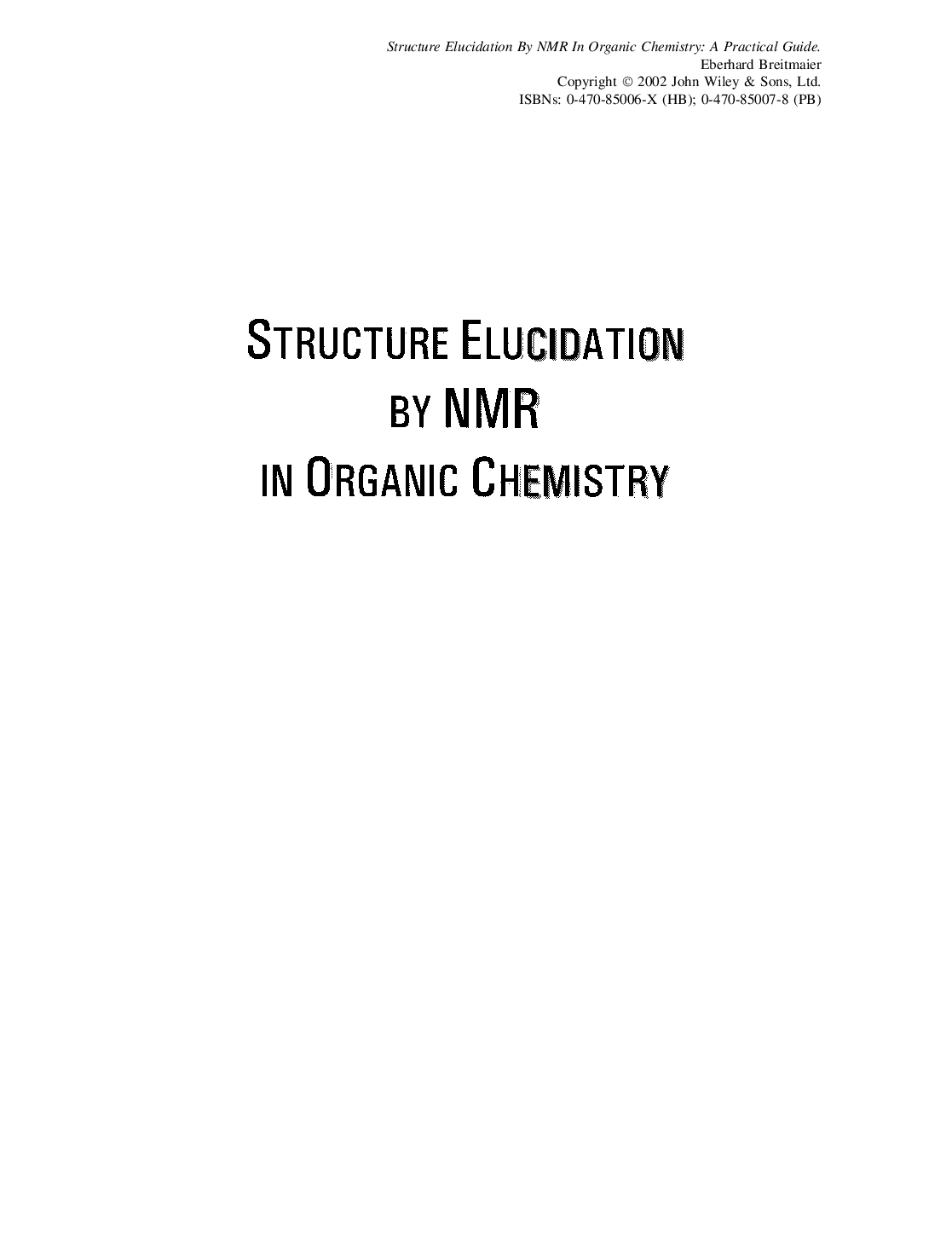 Structure elucidation by NMR in organic chemistry: a practical guide.