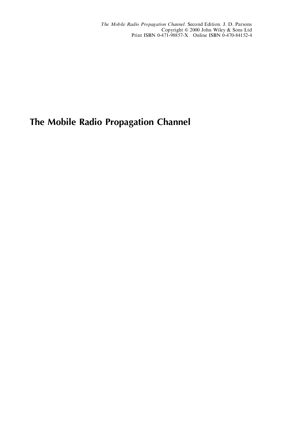 The mobile radio propagation channel