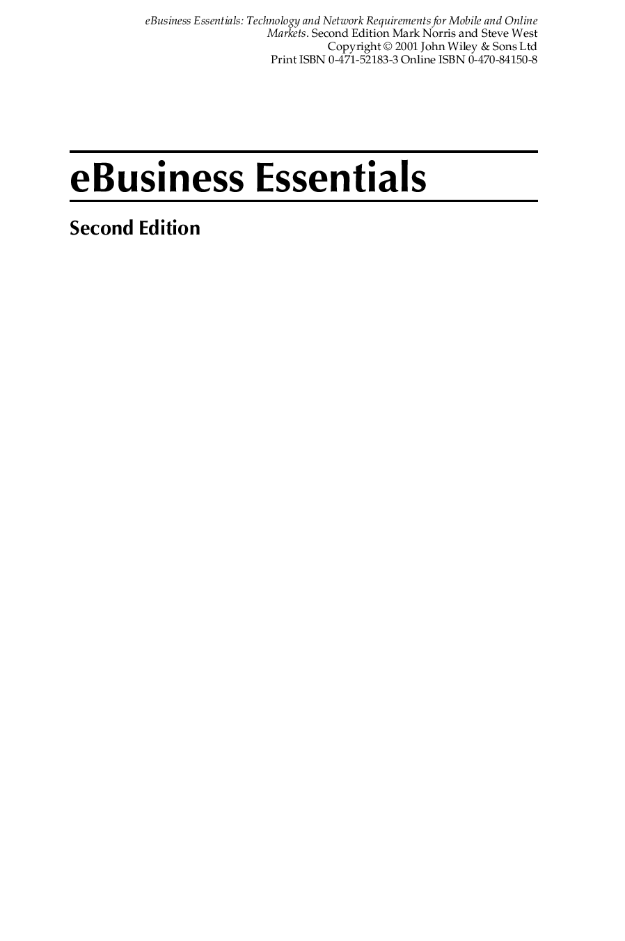 eBusiness essentials: technology and network requirements for mobile and online markets