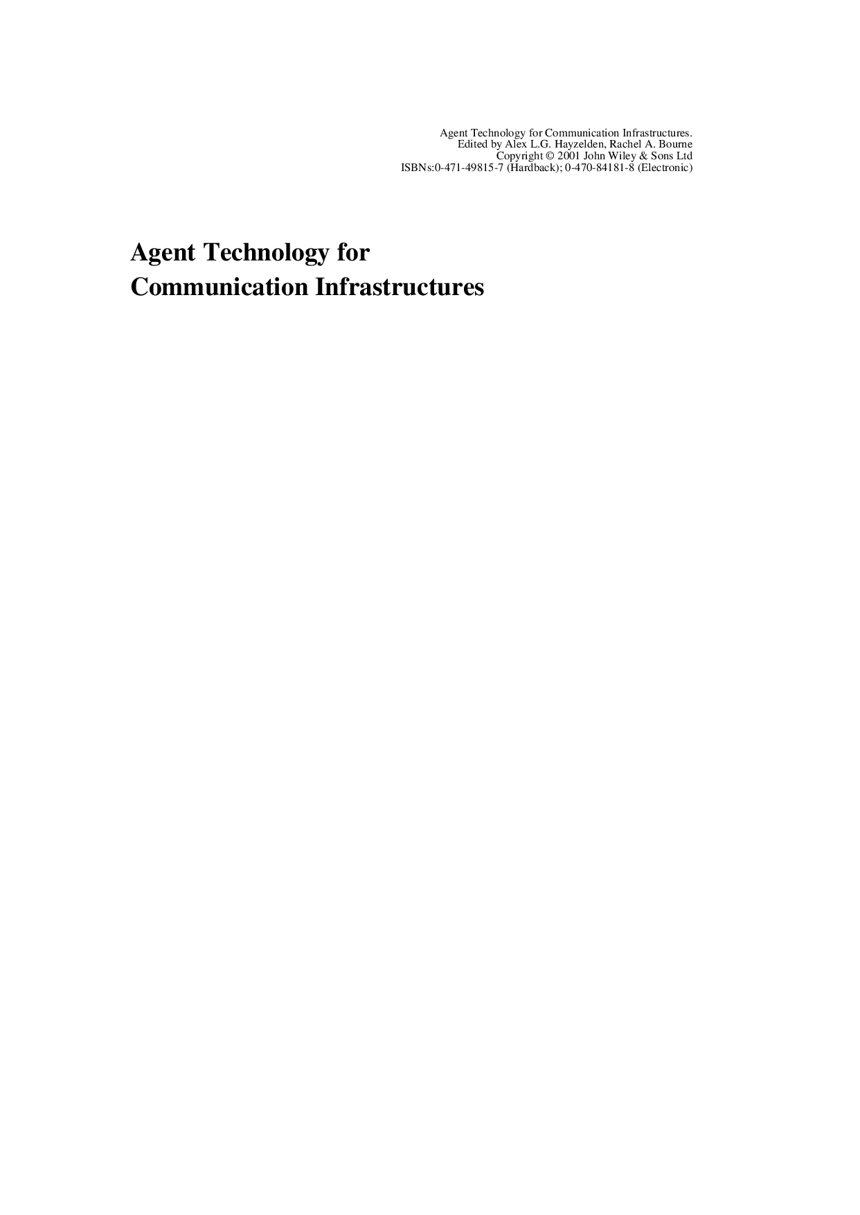 Agent technology for communication infrastructures