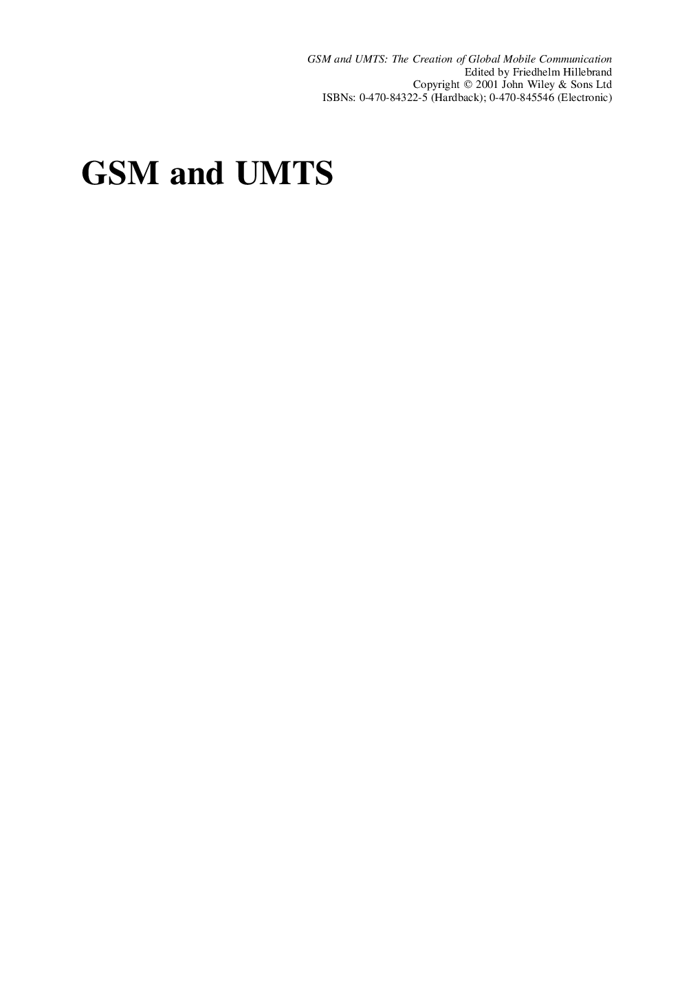 GSM and UMTS : the creation of global mobile ommunication