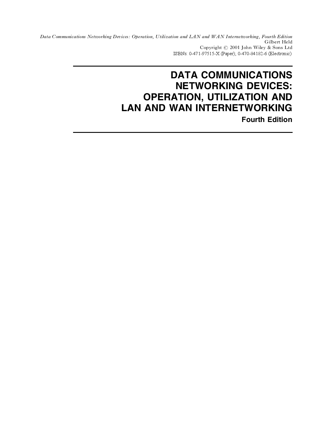 Data communications networking devices