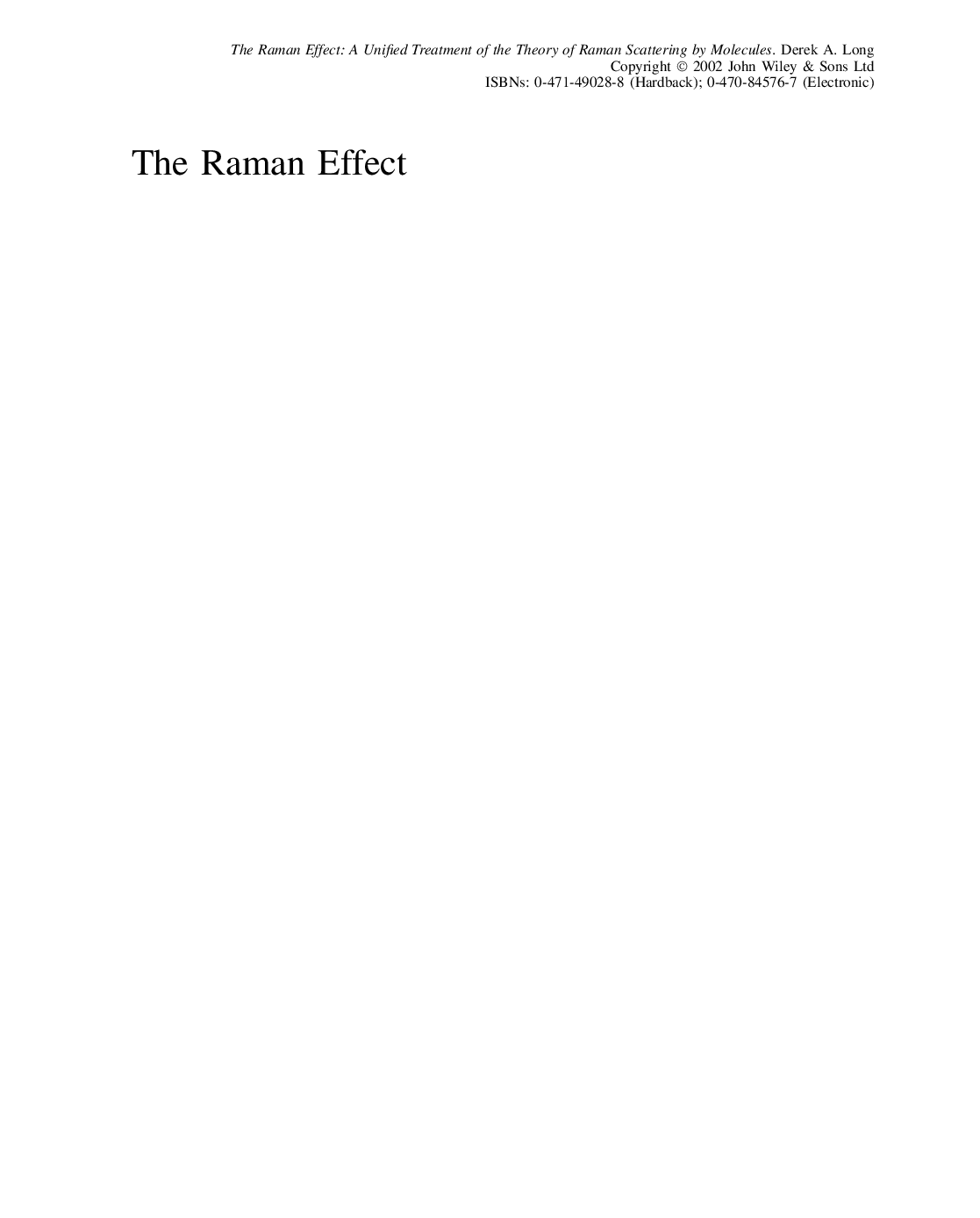 The raman effect : a unified treatment of the theory of raman scattering by molecules