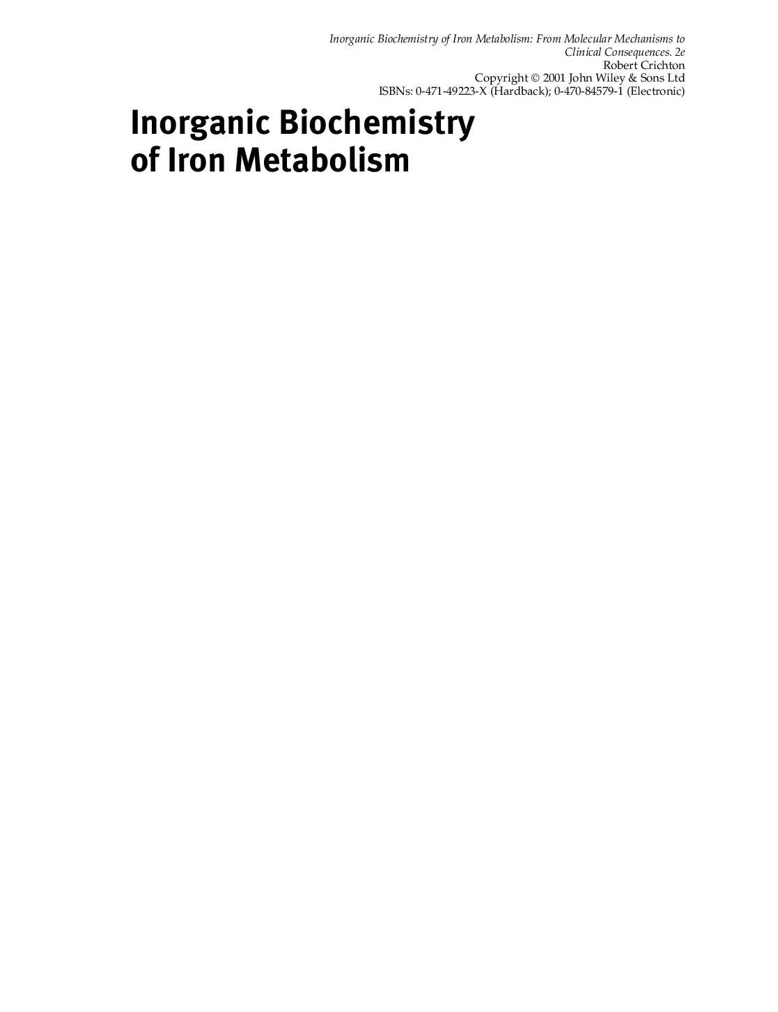 Inorganic biochemistry of iron metabolism : from molecular mechanisms to clinical consequences