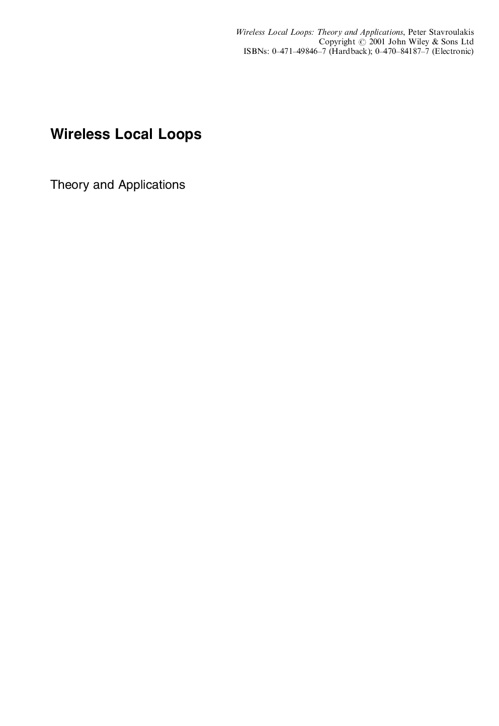 Wireless local loops: Theory and applications