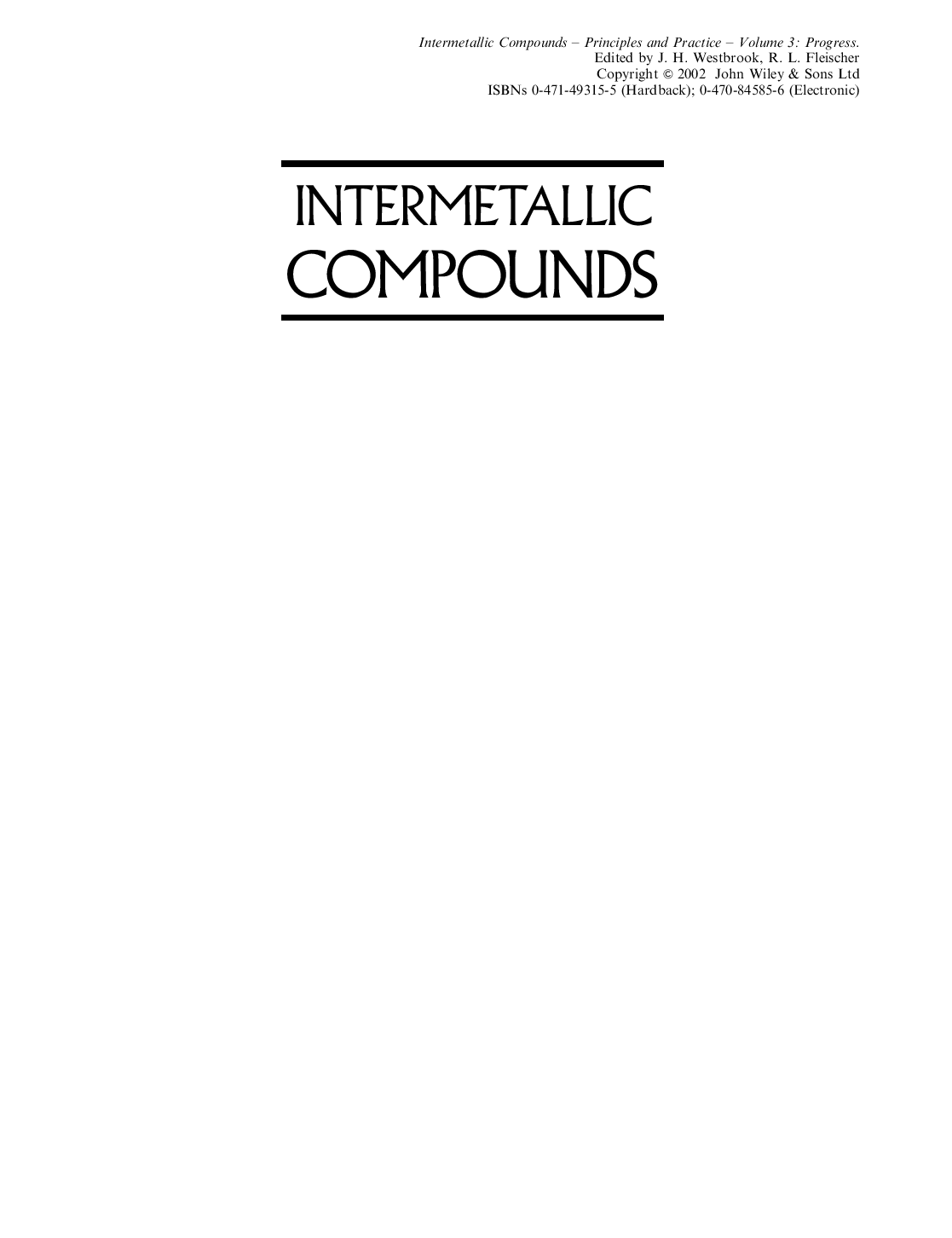 Intermetallic compounds principles and practice