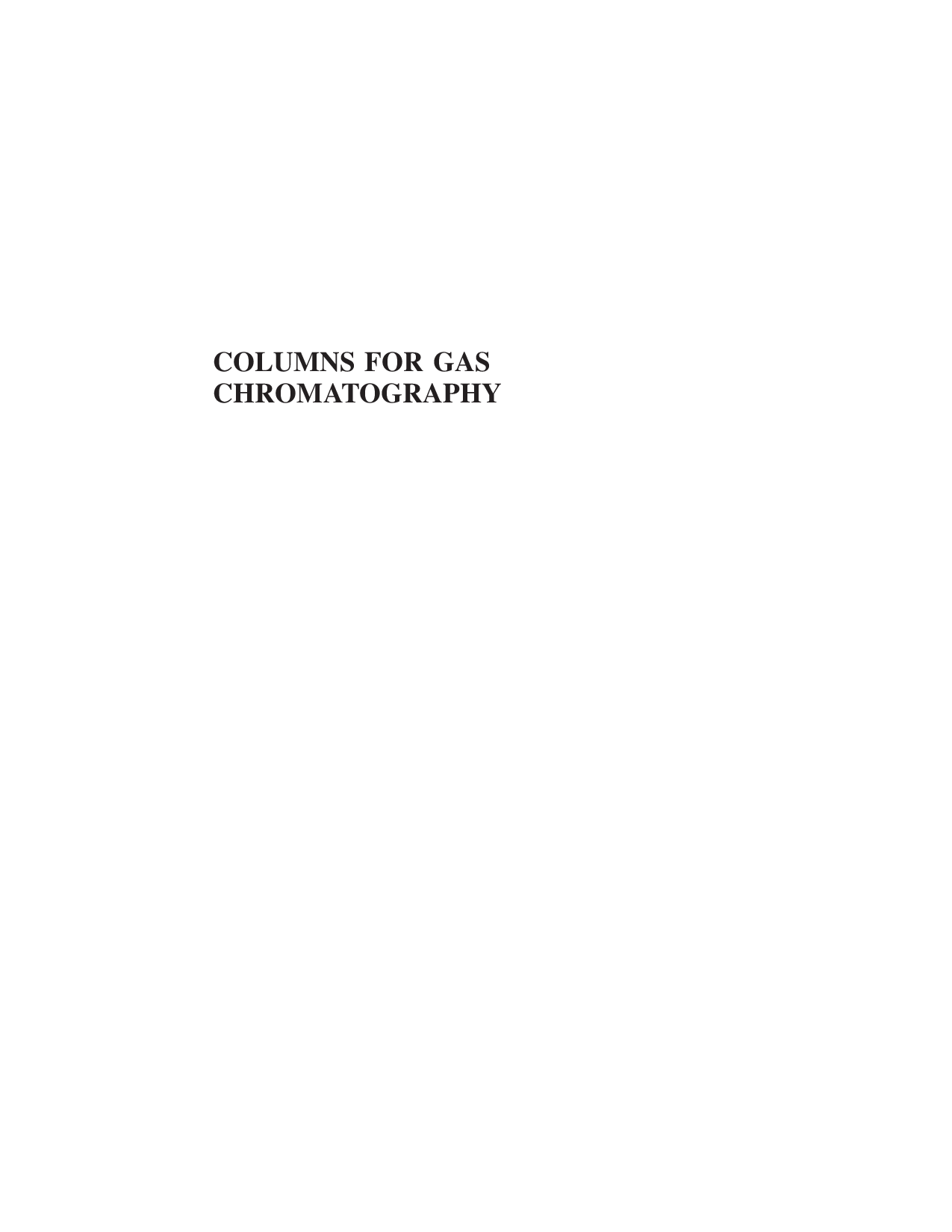 Columns for gas chromatography: Performance and selection