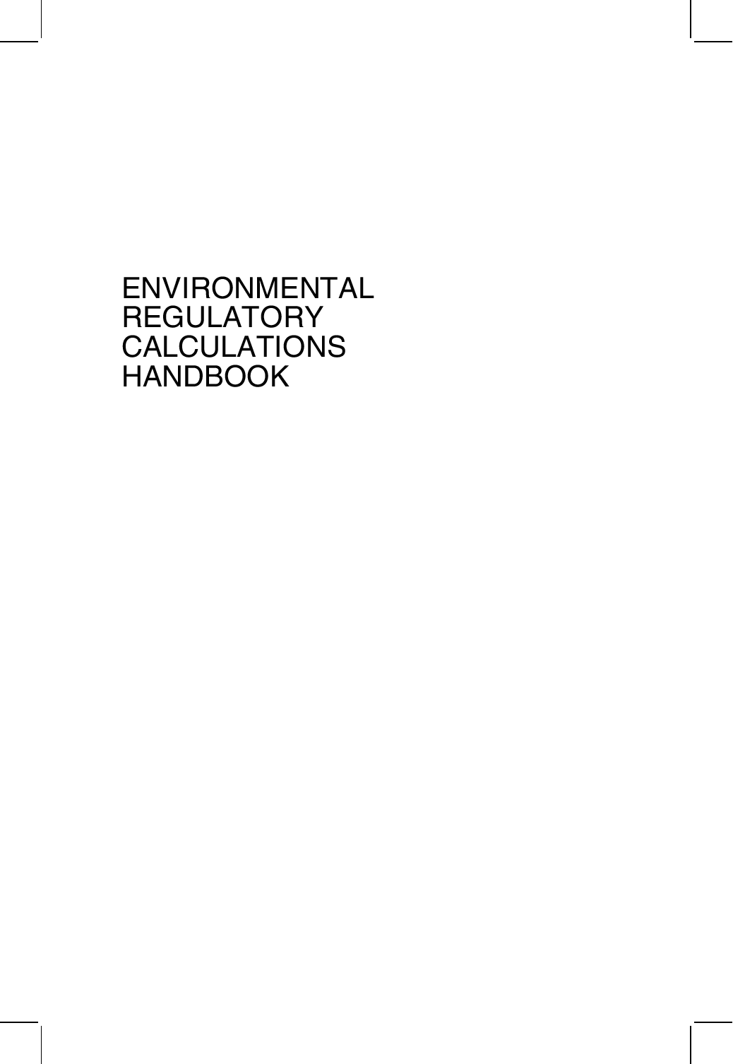 Environmental regulatory calculations handbook