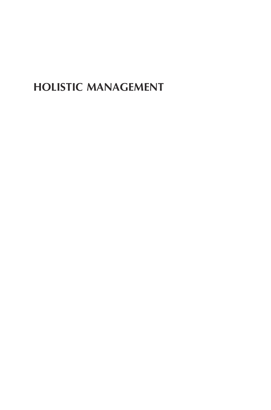 Holistic management: Managing what matters for company success