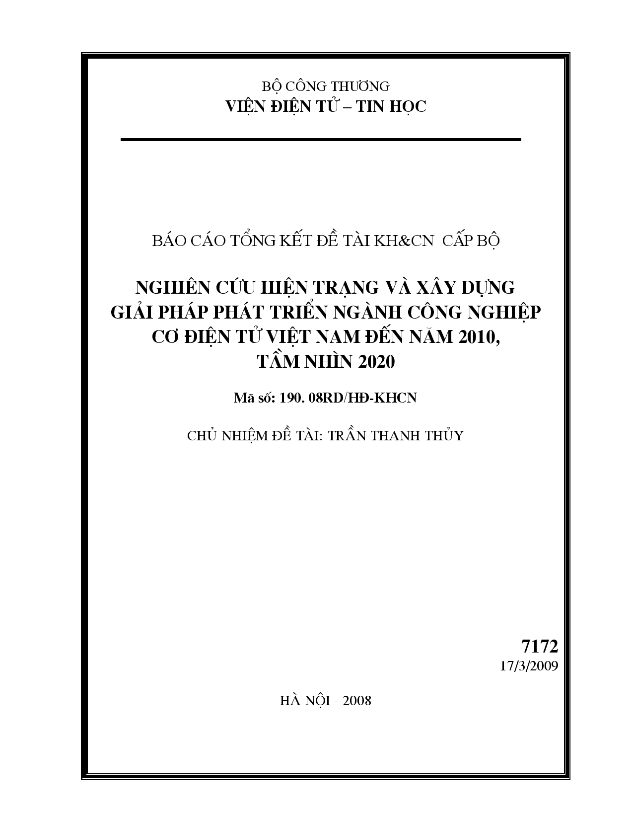 Nghiên cứu hiện trạng và xây dựng giải pháp phát triển ngành công nghiệp cơ điện tử Việt Nam đến năm 2010, tầm nhìn 2020  