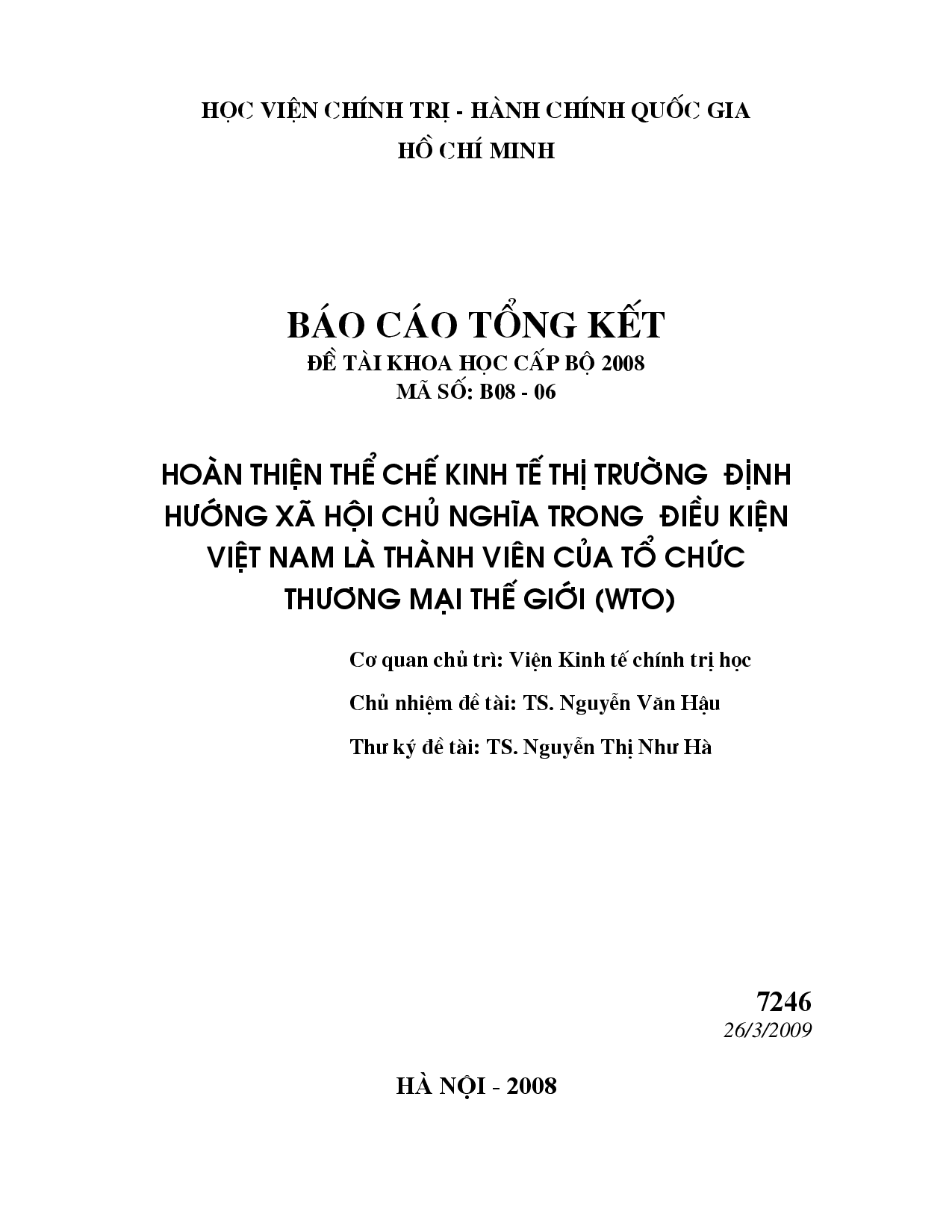 Hoàn thiện thể chế kinh tế thị trường định hướng xã hội chủ nghĩa trong điều kiện Việt Nam là thành viên của tổ chức thương mại thế giới (WTO)  