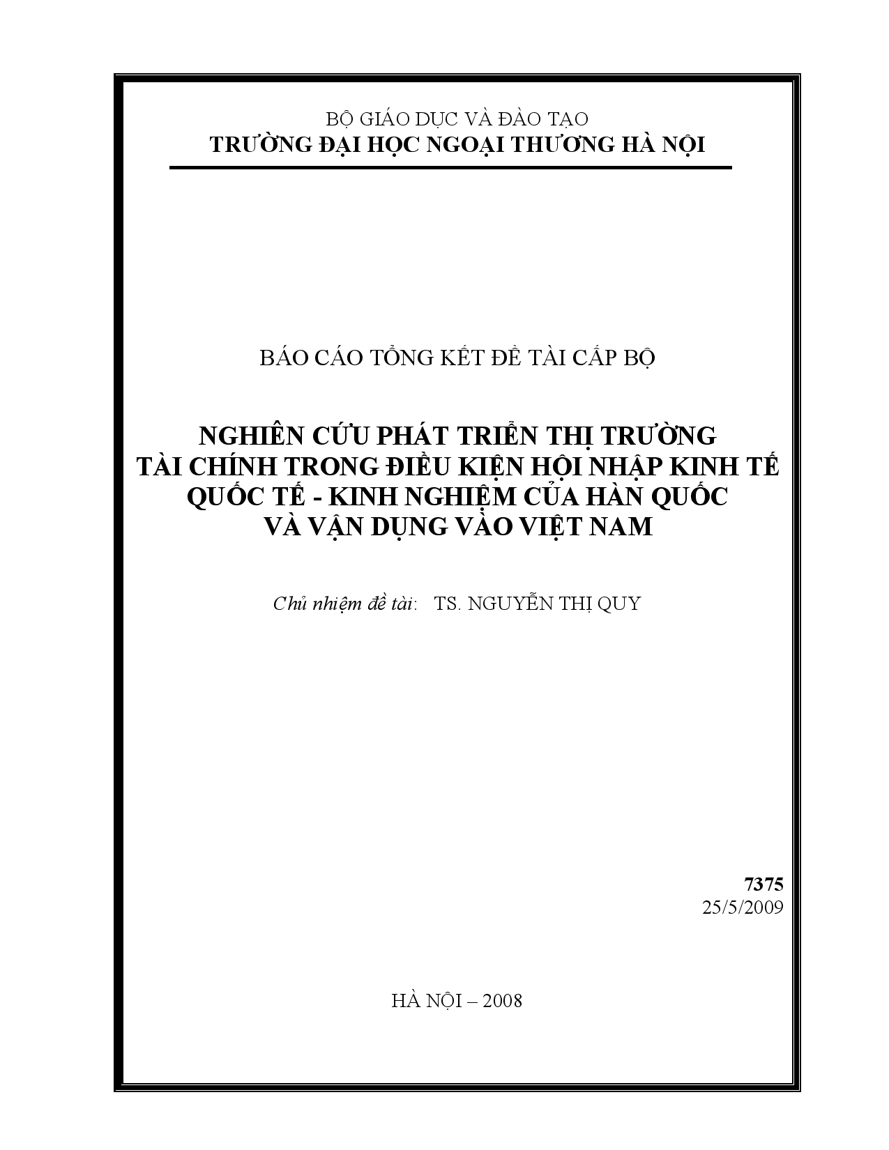 Nghiên cứu phát triển thị trường tài chính trong điều kiện hội nhập kinh tế quốc tế - kinh nghiệm của Hàn Quốc và vận dụng vào Việt Nam  