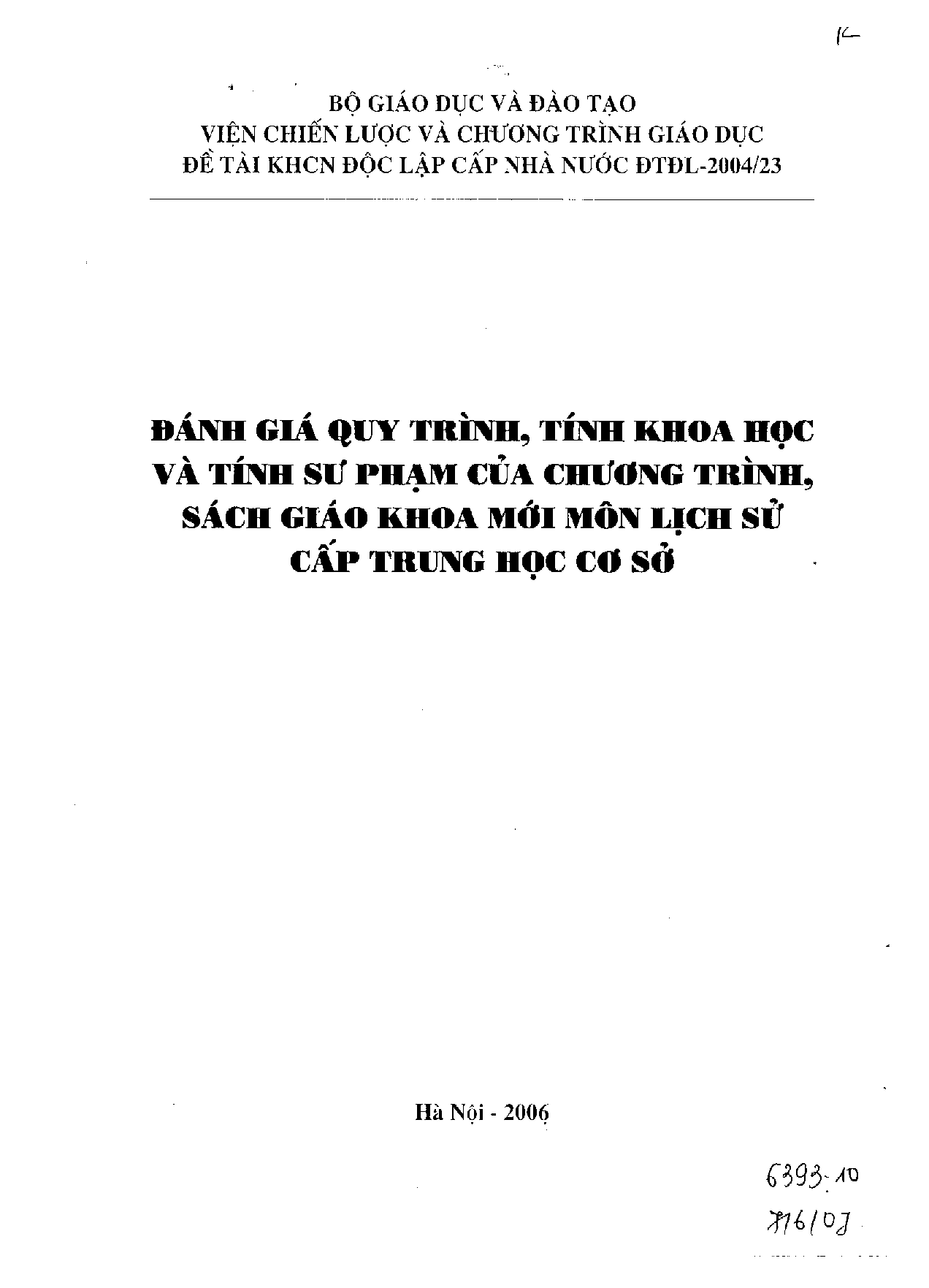 Đánh giá quy trình, tính khoa học và tính sư phạm của chương trình, sách giáo khoa mới môn lịch sử cấp trung học cơ sở  