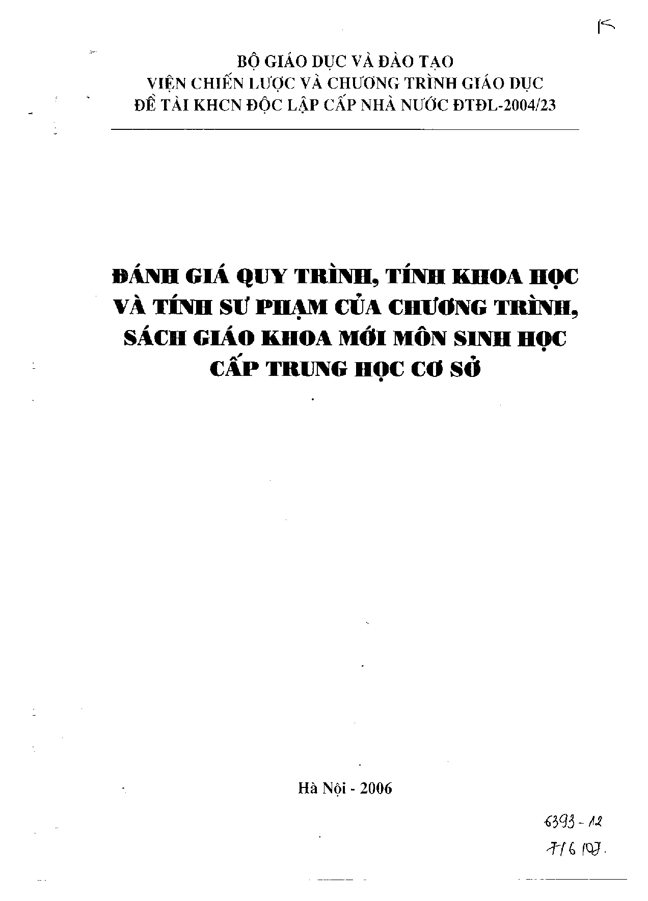 Đánh giá quy trình, tính khoa học và tính sư phạm của chương trình, sách giáo khoa mới môn sinh học cấp trung học cơ sở  