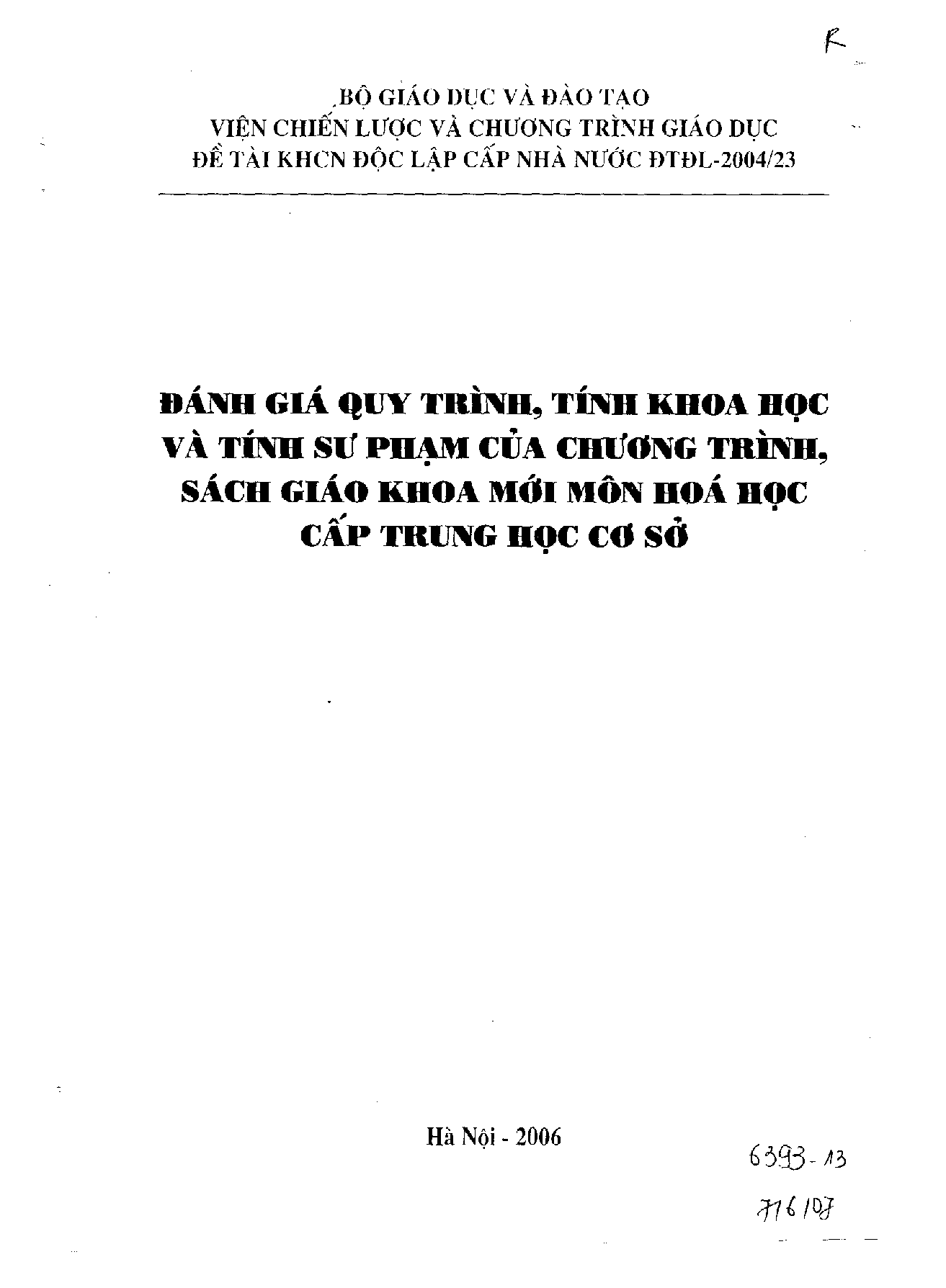 Đánh giá quy trình, tính khoa học và tính sư phạm của chương trình, sách giáo khoa mới môn hoá học cấp trung học cơ sở  