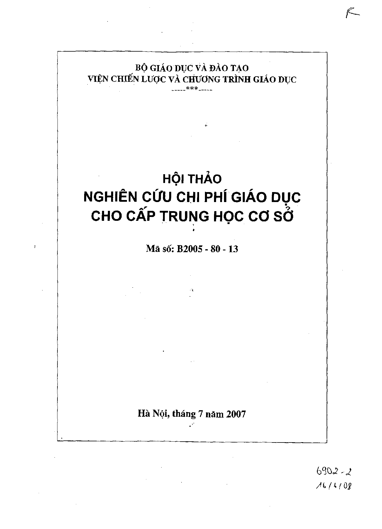 Hội thảo nghiên cứu chi phí giáo dục cho cấp trung học cơ sở : 6902-2 ; B2005-80-13  