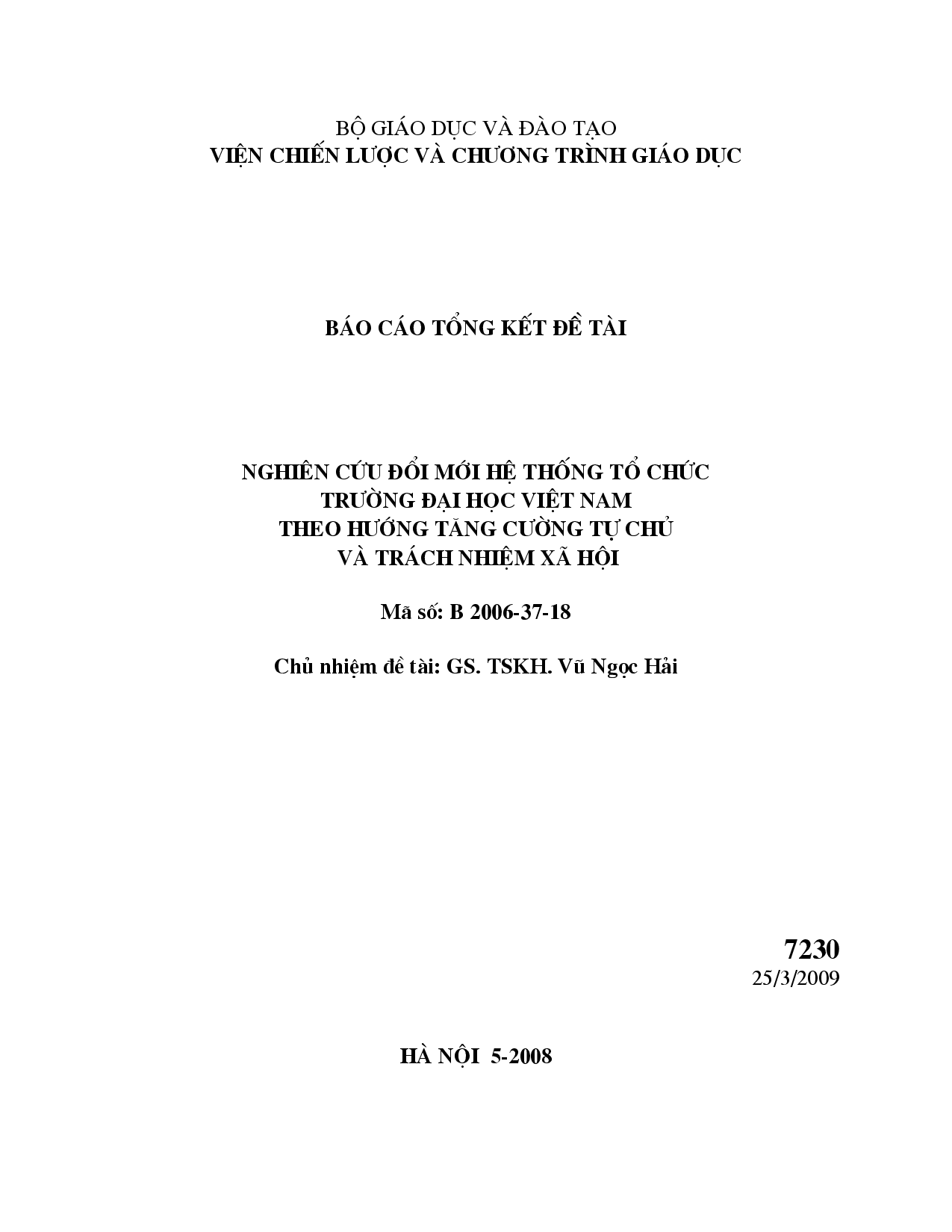 Nghiên cứu đổi mới hệ thống tổ chức trường đại học Việt Nam theo hướng tăng cường tự chủ và trách nhiệm xã hội  