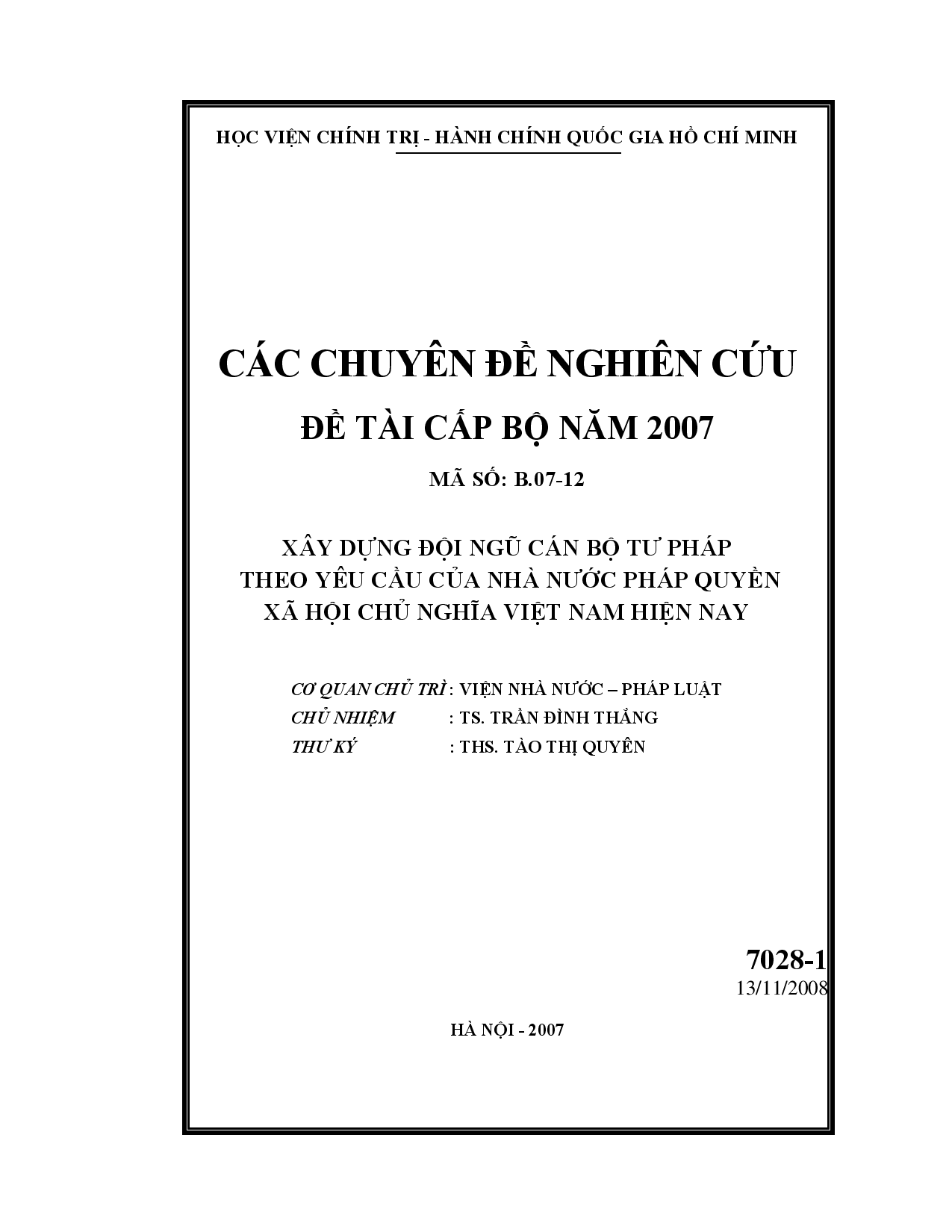 Xây dựng đội ngũ cán bộ tư pháp theo yêu cầu của Nhà nước pháp quyền xã hội chủ nghĩa Việt Nam hiện nay  