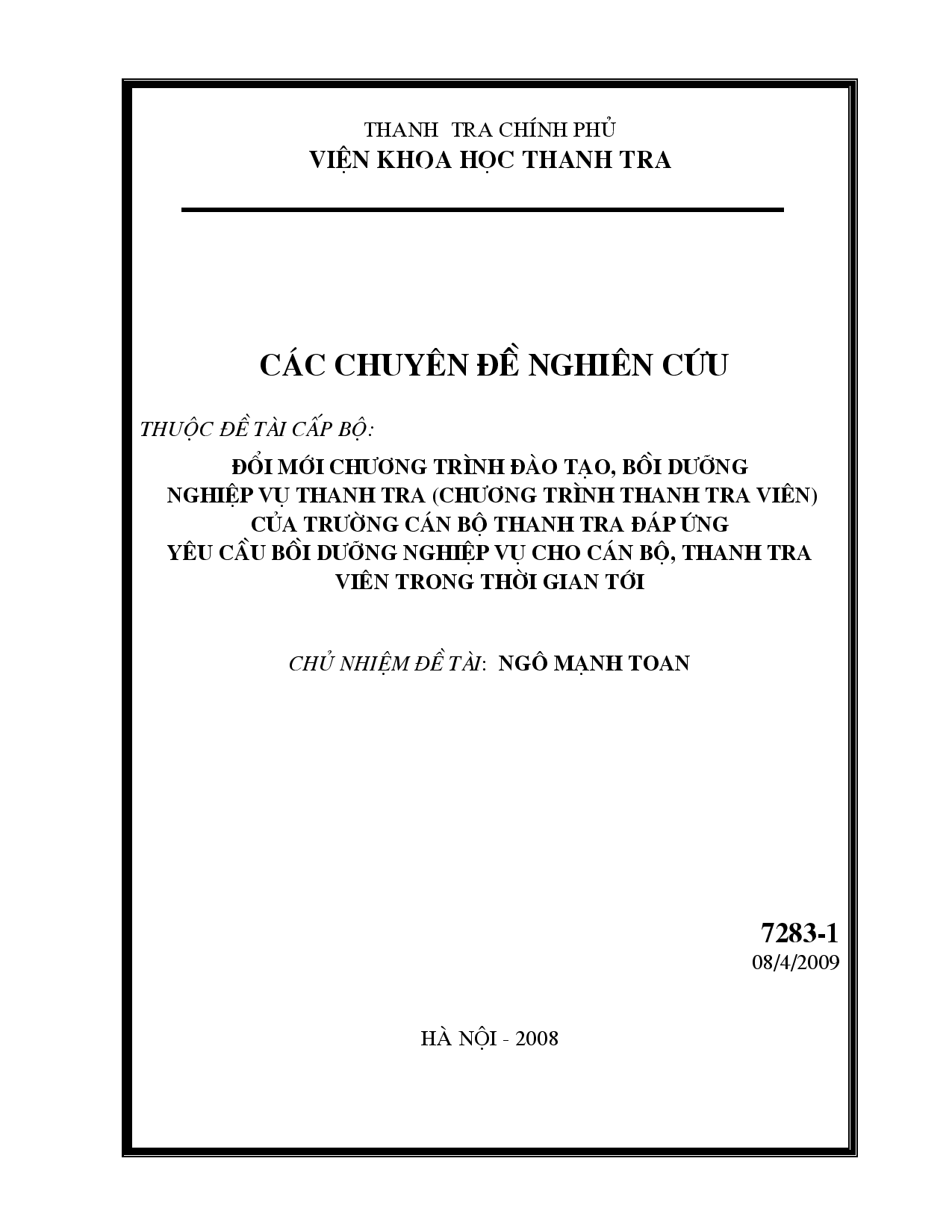 Đổi mới chương trình đào tạo, bồi dưỡng nghiệp vụ thanh tra (chương trình thanh tra viên) của trường cán bộ thanh tra đáp ứng yêu cầu bồi dưỡng nghiệp vụ cho cán bộ, thanh tra viên trong thời gian tới  