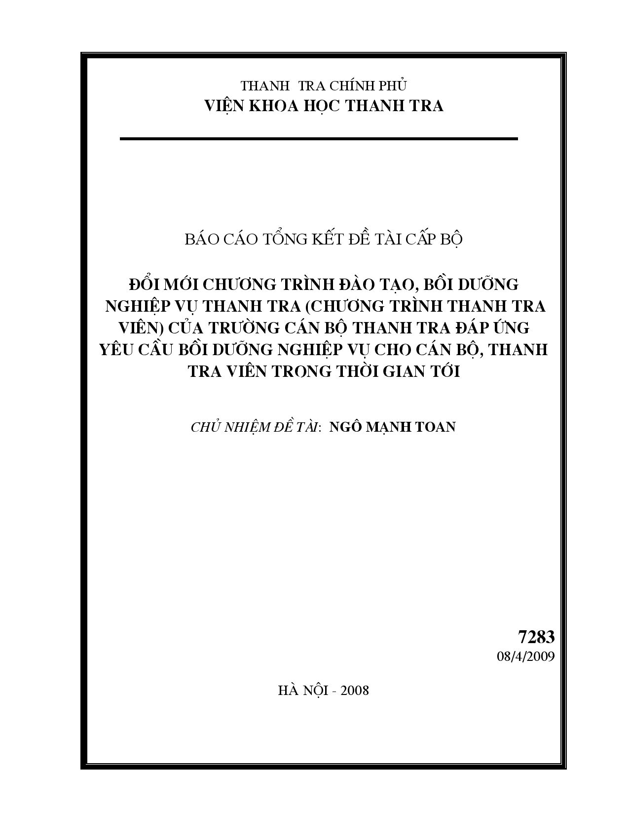 Đổi mới chương trình đào tạo, bồi dưỡng nghiệp vụ thanh tra (chương trình thanh tra viên) của trường cán bộ thanh tra đáp ứng yêu cầu bồi dưỡng nghiệp vụ cho cán bộ, thanh tra viên trong thời gian tới  