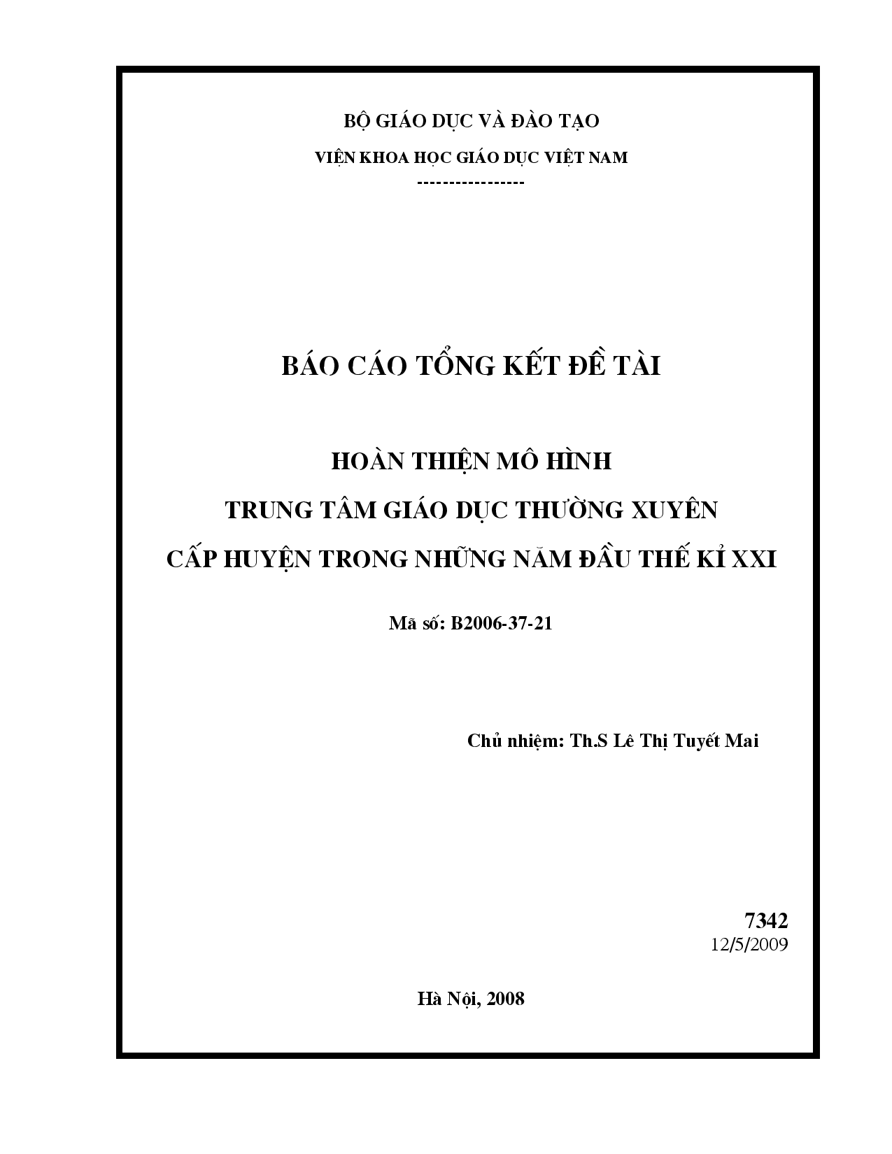 Hoàn thiện mô hình trung tâm giáo dục thường xuyên cấp huyện trong những năm đầu thế kỉ XXI  