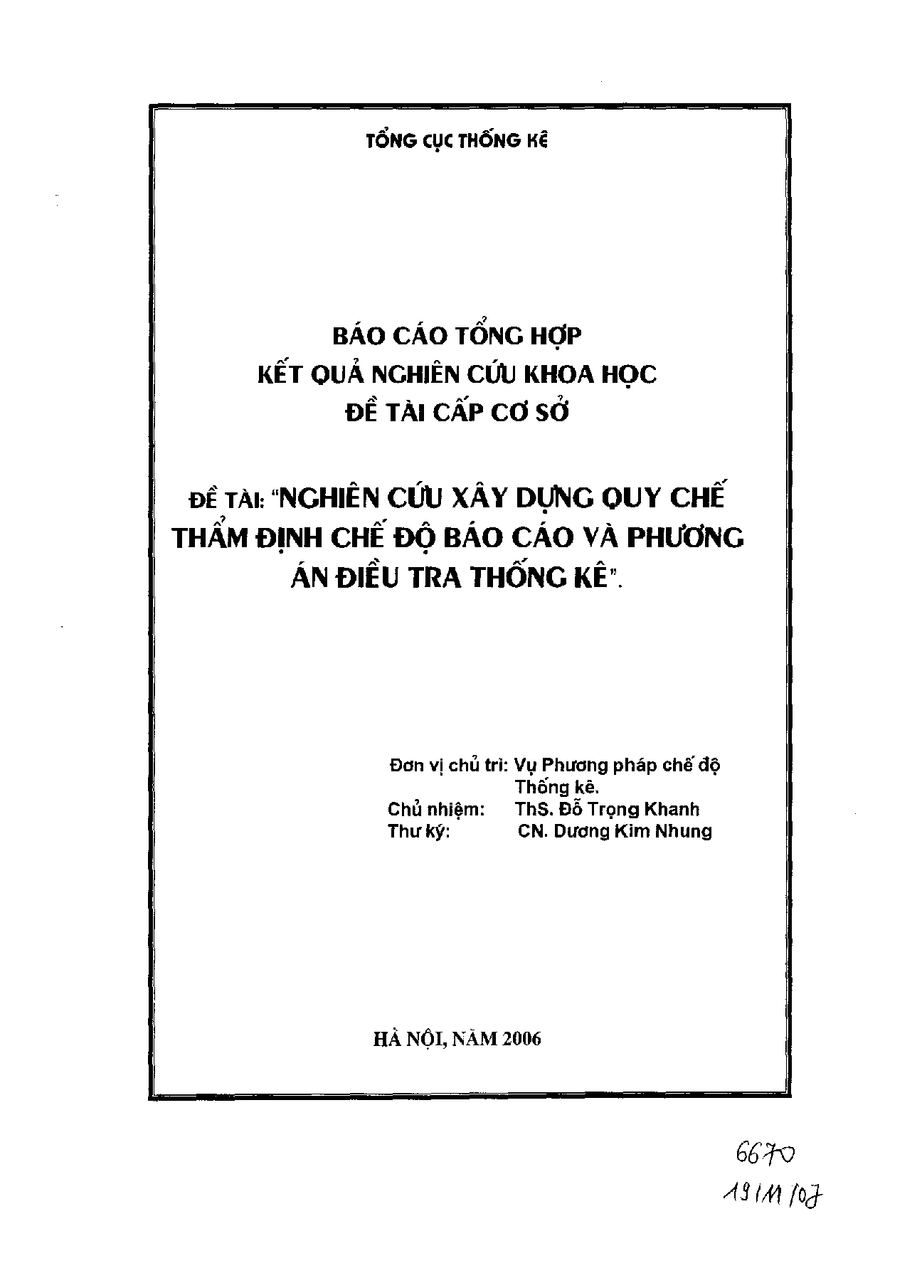 Nghiên cứu xây dựng quy chế thẩm định chế độ báo cáo và phương án điều tra thống kê  