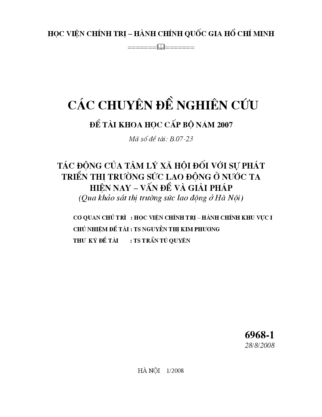 Tác động của tâm lý xã hội đối với sự phát triển thị trường sức lao động ở nước ta hiện nay - Vấn đề và giả pháp  