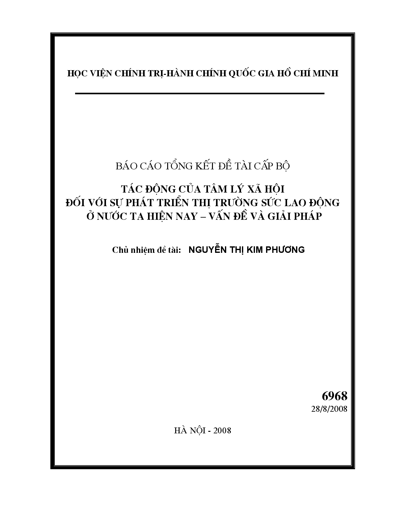 Tác động của tâm lý xã hội đối với sự phát triển thị trường sức lao động ở nước ta hiện nay - Vấn đề và giải pháp  