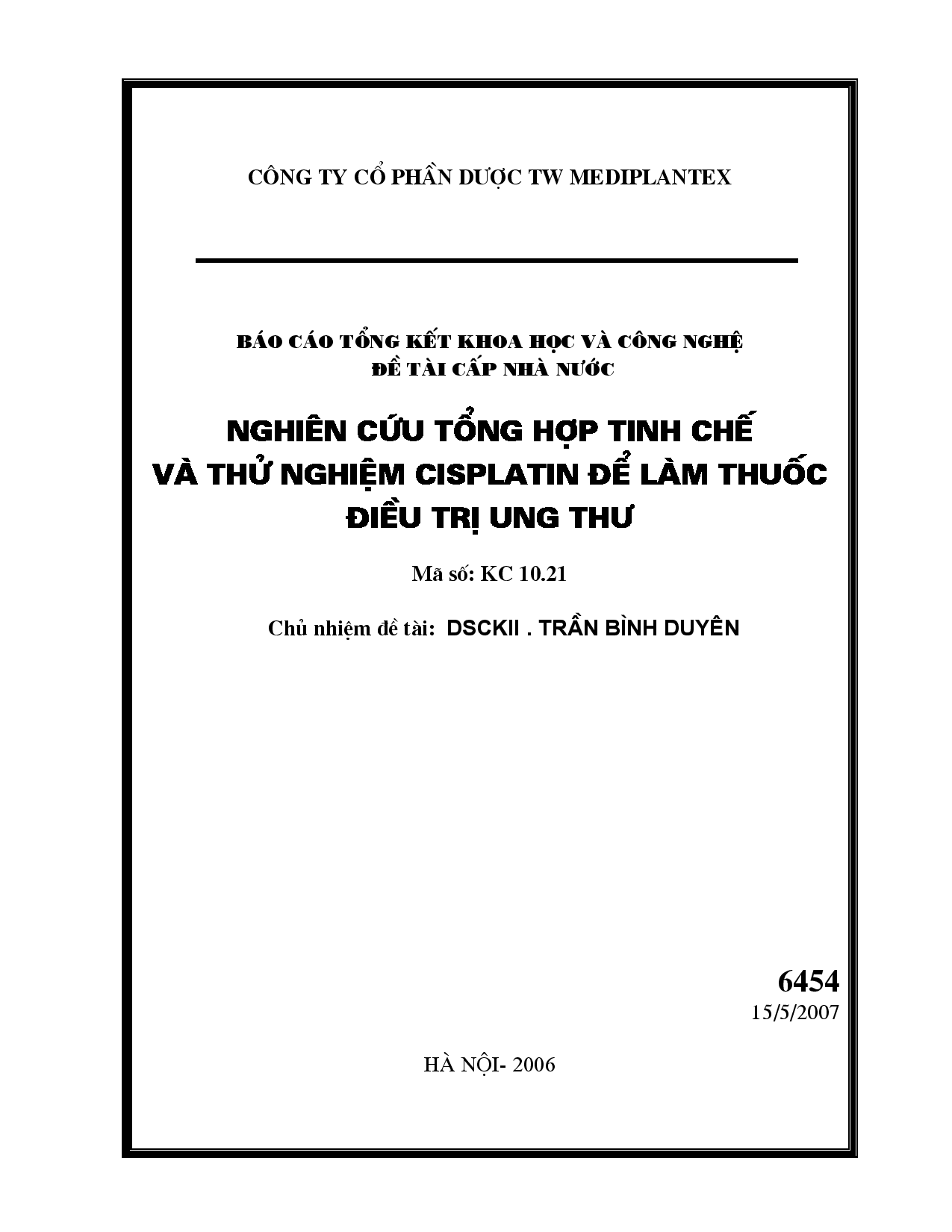 Nghiên cứu tổng hợp tinh chế và thử nghiệm cisplatin để làm thuốc điều trị ung thư  