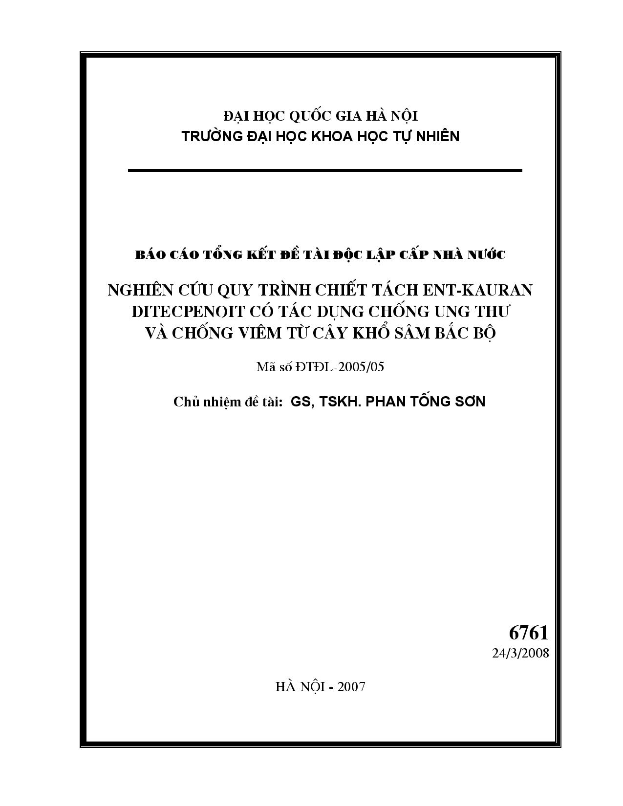 Nghiên cứu quy trình chiết tách ENT-KAURAN DITECPENOIT có tác dụng chống ung thư và chống viêm từ cây Khổ sâm Bắc Bộ  