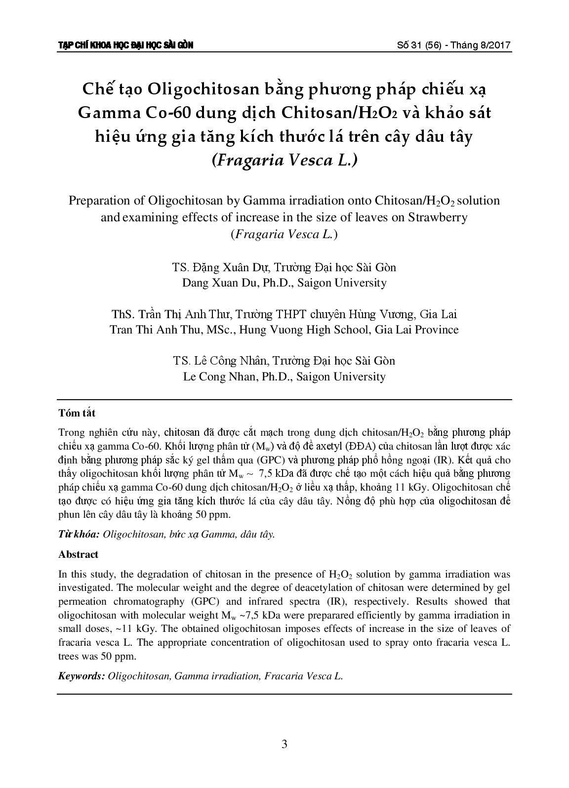 Chế tạo Oligochitosan bằng phương pháp chiếu xạ Gamma Co-60 dung dịch Chitosan/H2O2 và khảo sát hiệu ứng gia tăng kích thước lá trên cây dâu tây (Fragaria Vesca L.)  