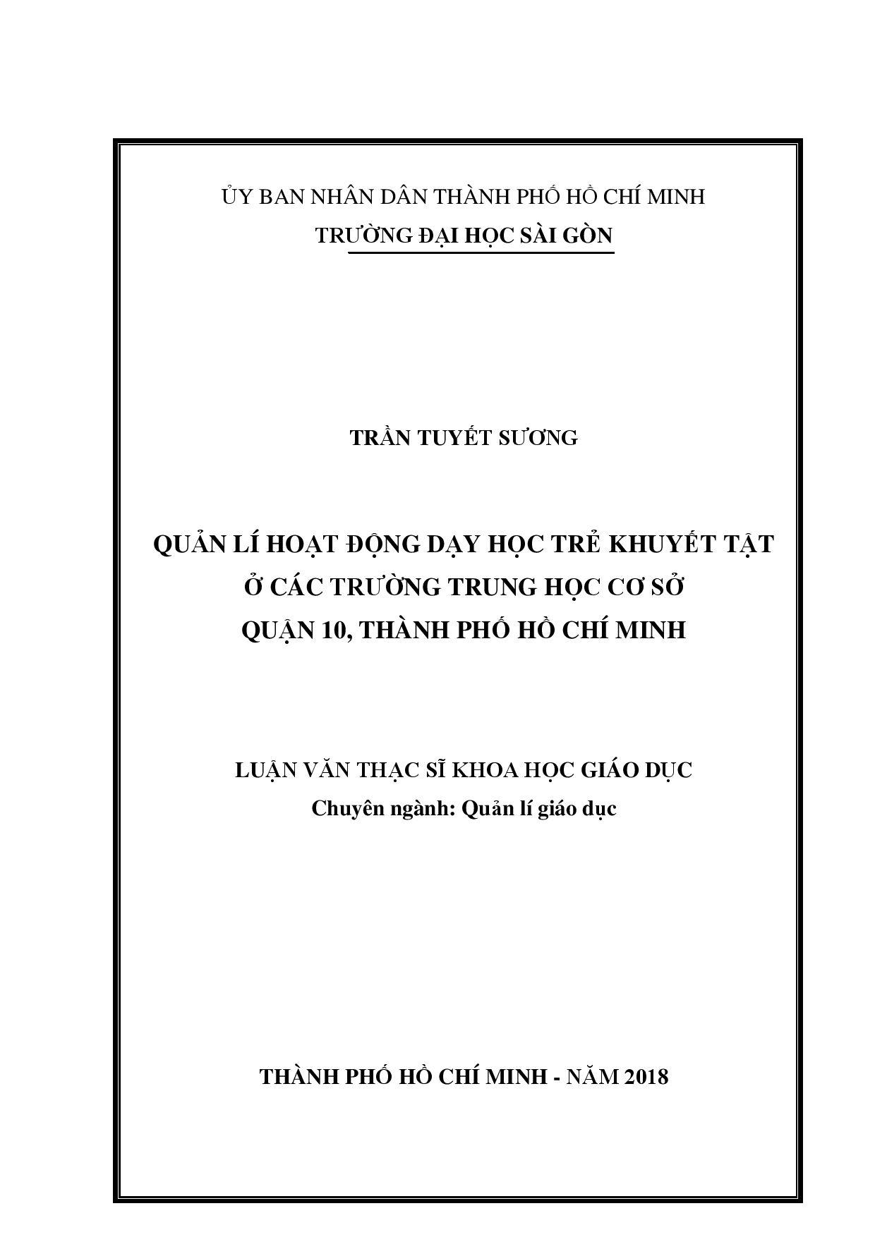 Quản lí hoạt động dạy học trẻ khuyết tật ở các trường trung học cơ sở Quận 10, thành phố Hồ Chí Minh  