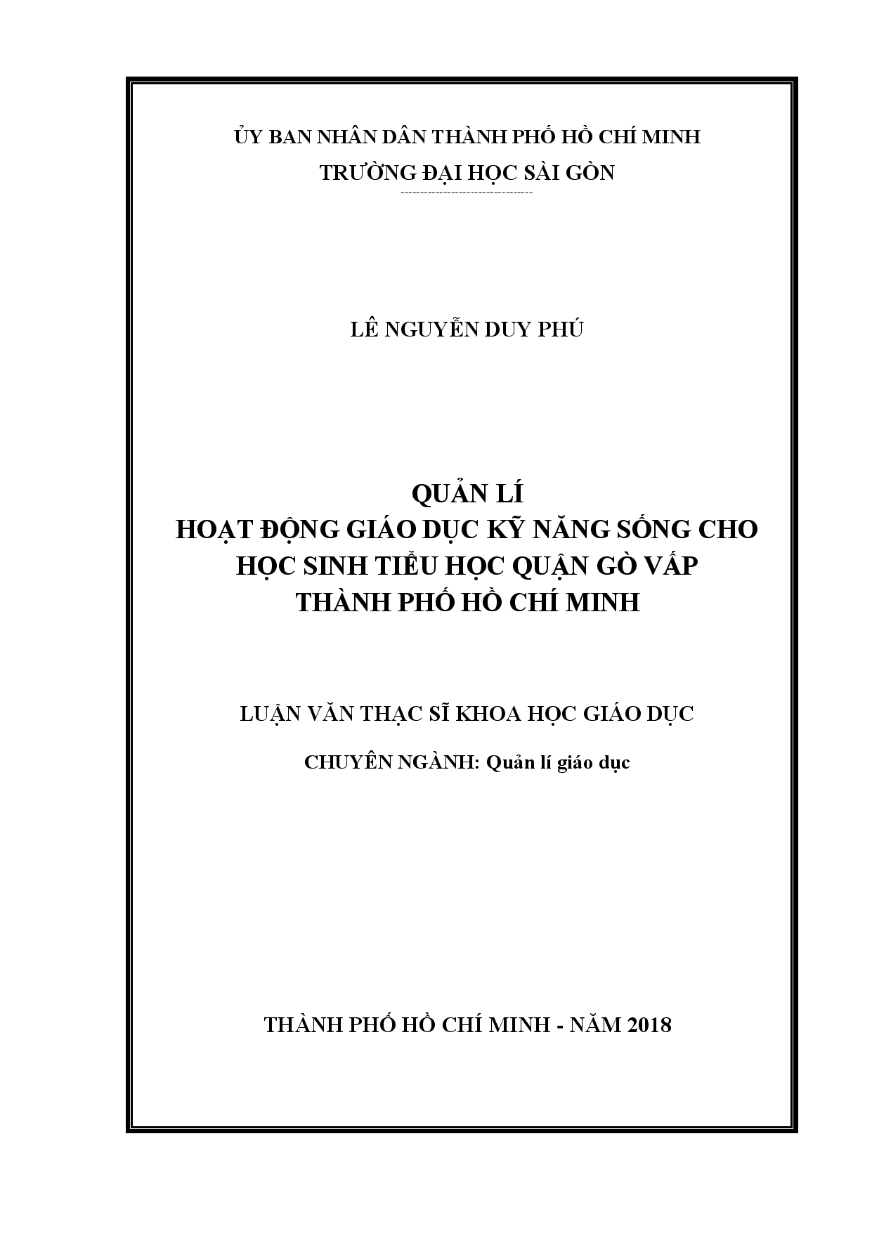 Quản lí hoạt động giáo dục kỹ năng sống cho học sinh tiểu học quận Gò Vấp thành phố Hồ Chí Minh  