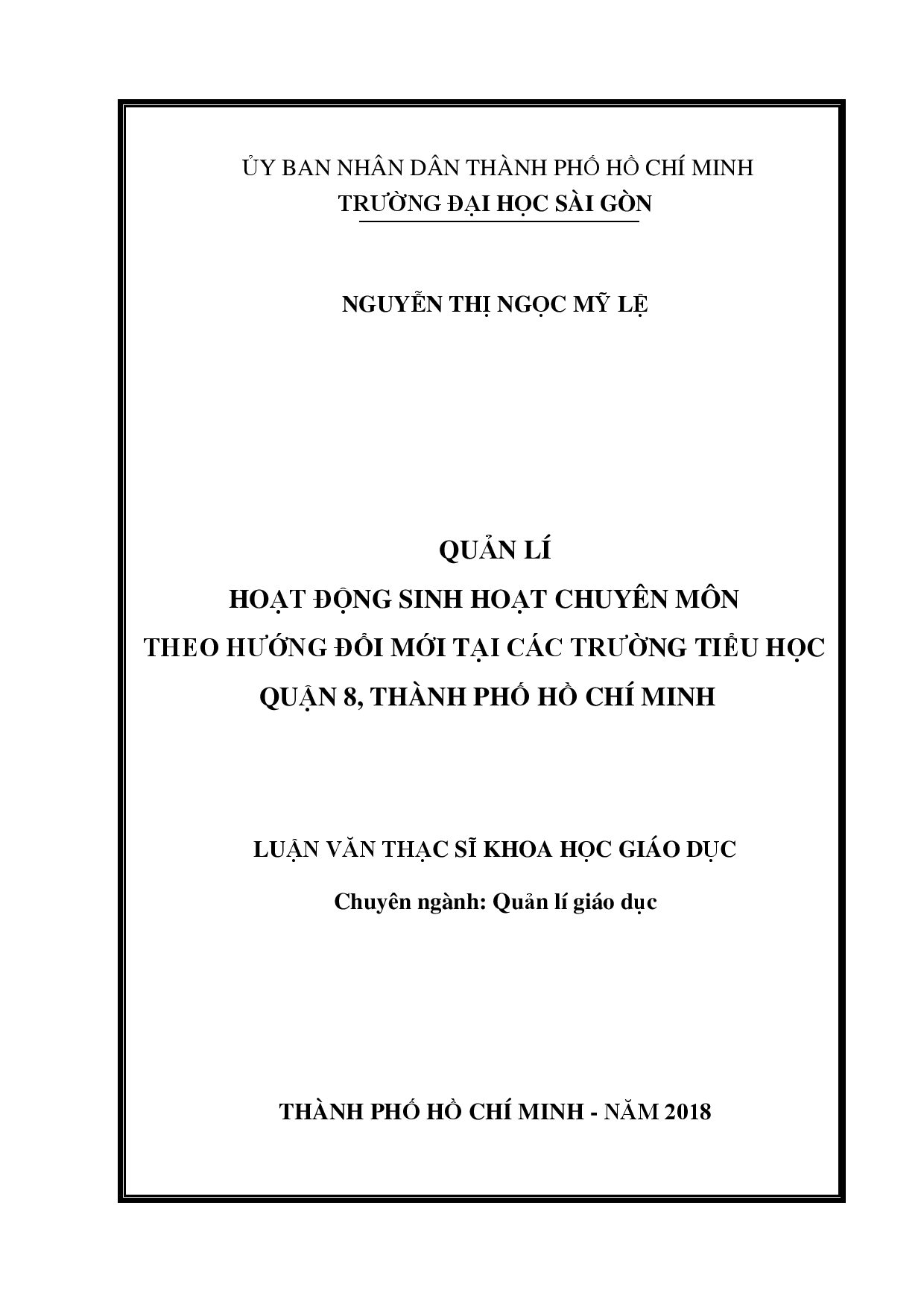 Quản lí hoạt động sinh hoạt chuyên môn theo hướng đổi mới tại các trường tiểu học Quận 8, Thành phố Hồ Chí Minh  