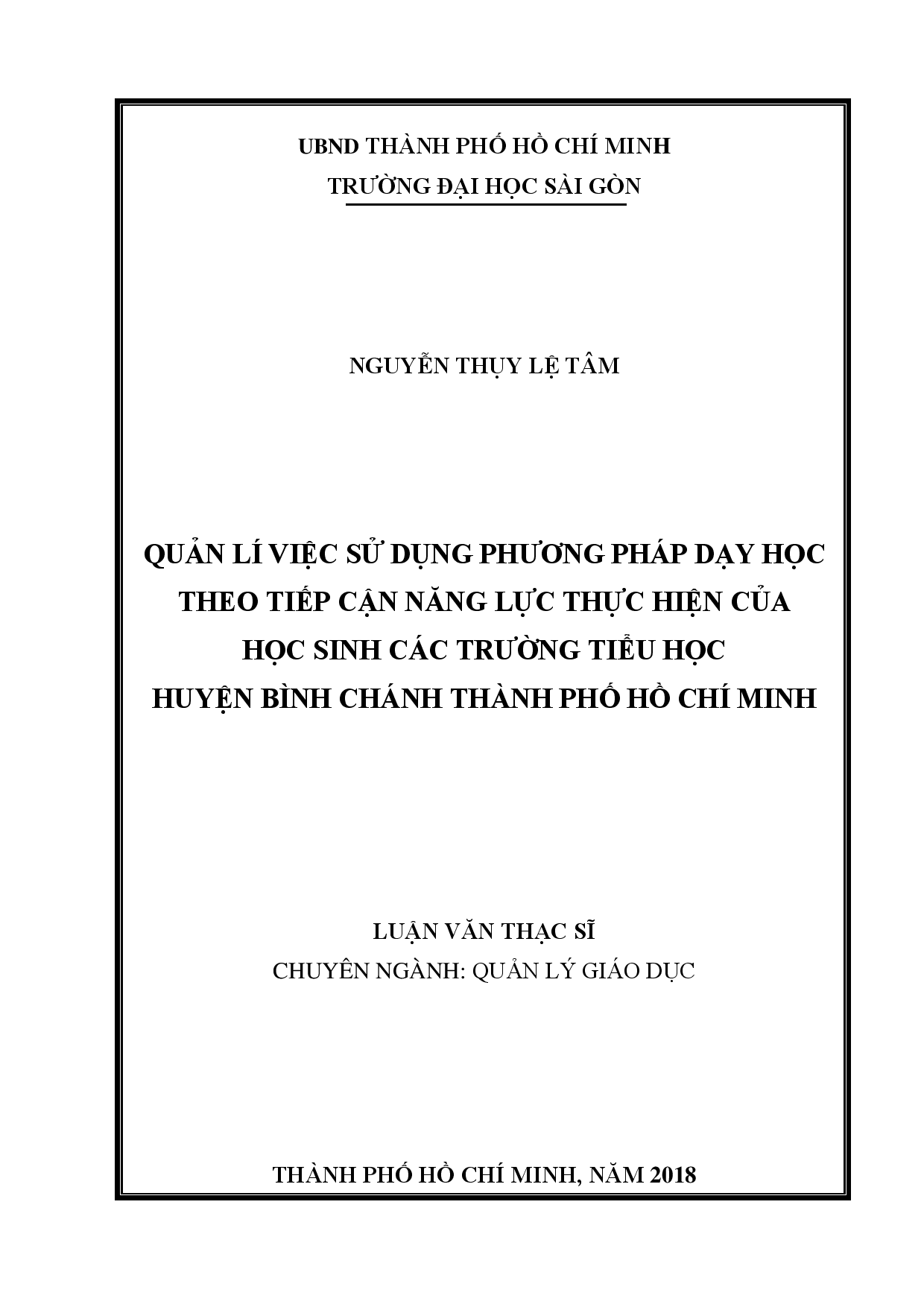 Quản lí việc sử dụng phương pháp dạy học theo tiếp cận năng lực thực hiện của học sinh các trường tiểu học huyện Bình Chánh, thành phố Hồ Chí Minh  