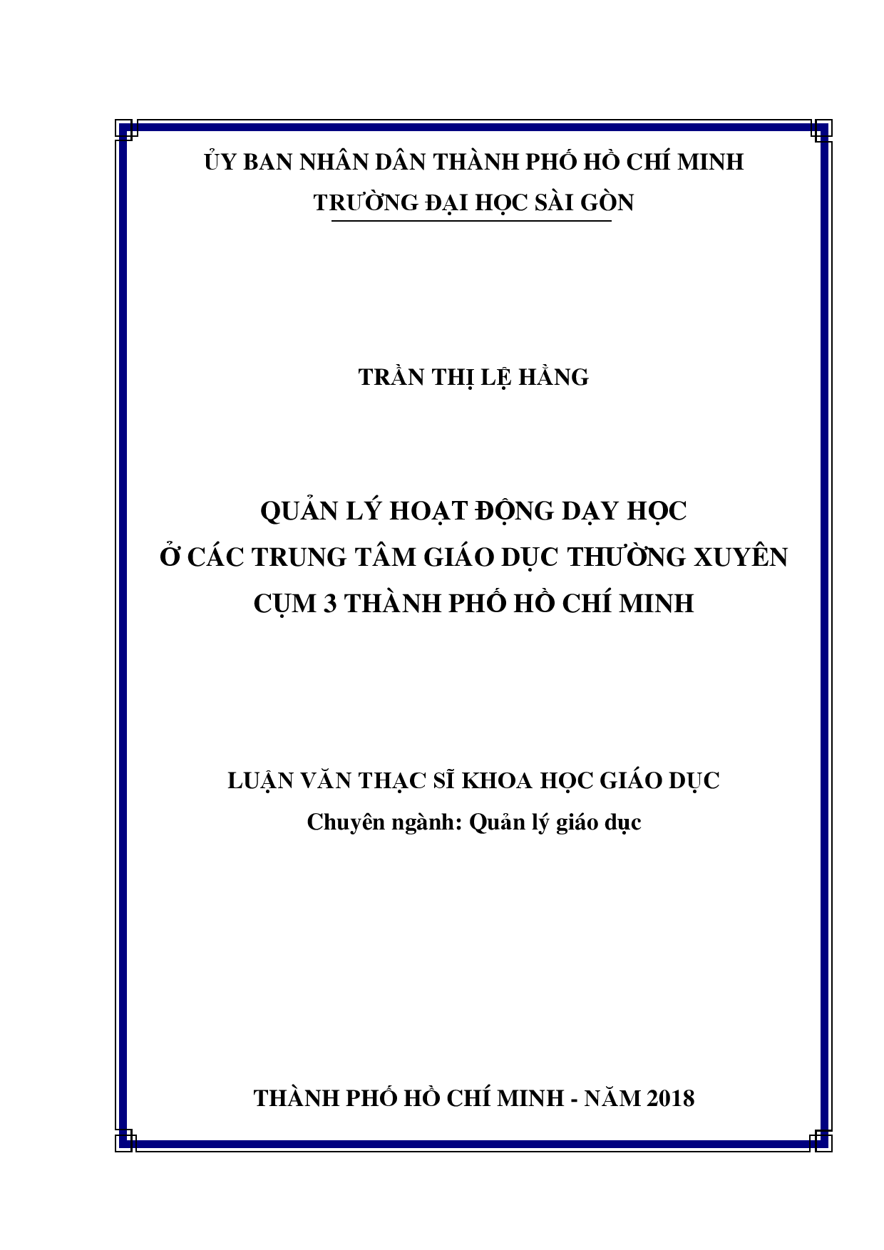 Quản lý hoạt động dạy học ở các trung tâm giáo dục thường xuyên cụm 3 thành phố Hồ chí Minh  