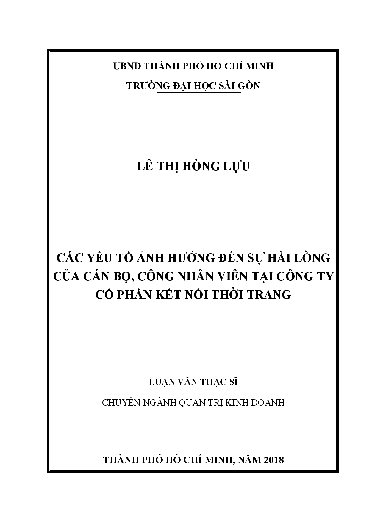 Các yếu tố ảnh hưởng đến sự hài lòng của cán bộ, công nhân viên tại công ty cổ phần Kết nối thời trang  