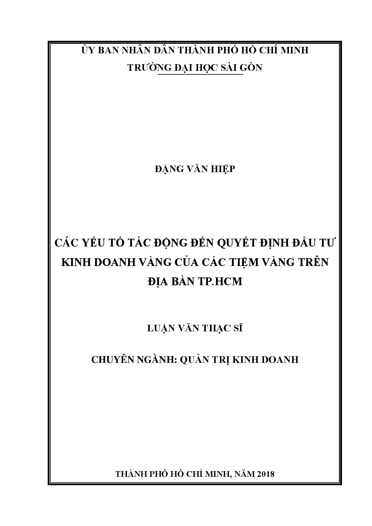 Các yếu tố ảnh hưởng đến quyết định đầu tư kinh doanh vàng của các tiệm vàng trên địa bàn TP. HCM  