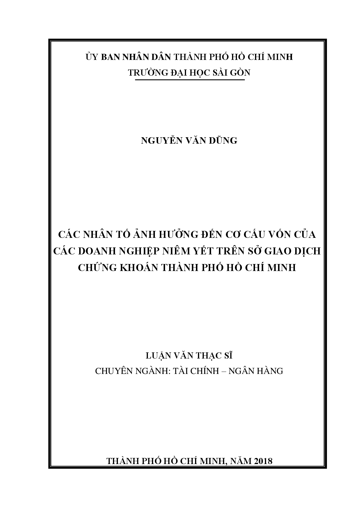 Các nhân tố ảnh hưởng đến cơ cấu vốn của các doanh nghiệp niêm yết trên sở giao dịch chứng khoán thành phố Hồ Chí Minh  