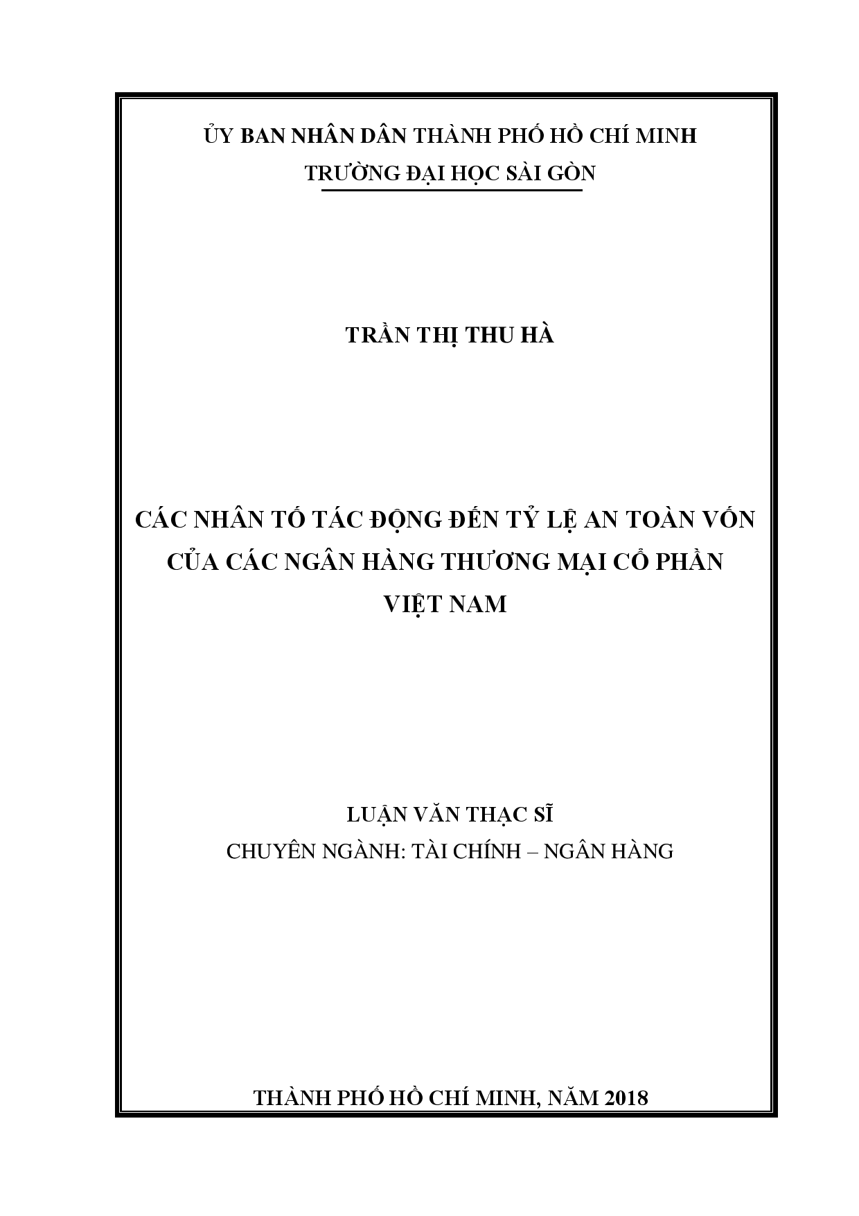 Các nhân tố tác động đến tỷ lệ an toàn vốn của các ngân hàng thương mại cổ phần Việt Nam  