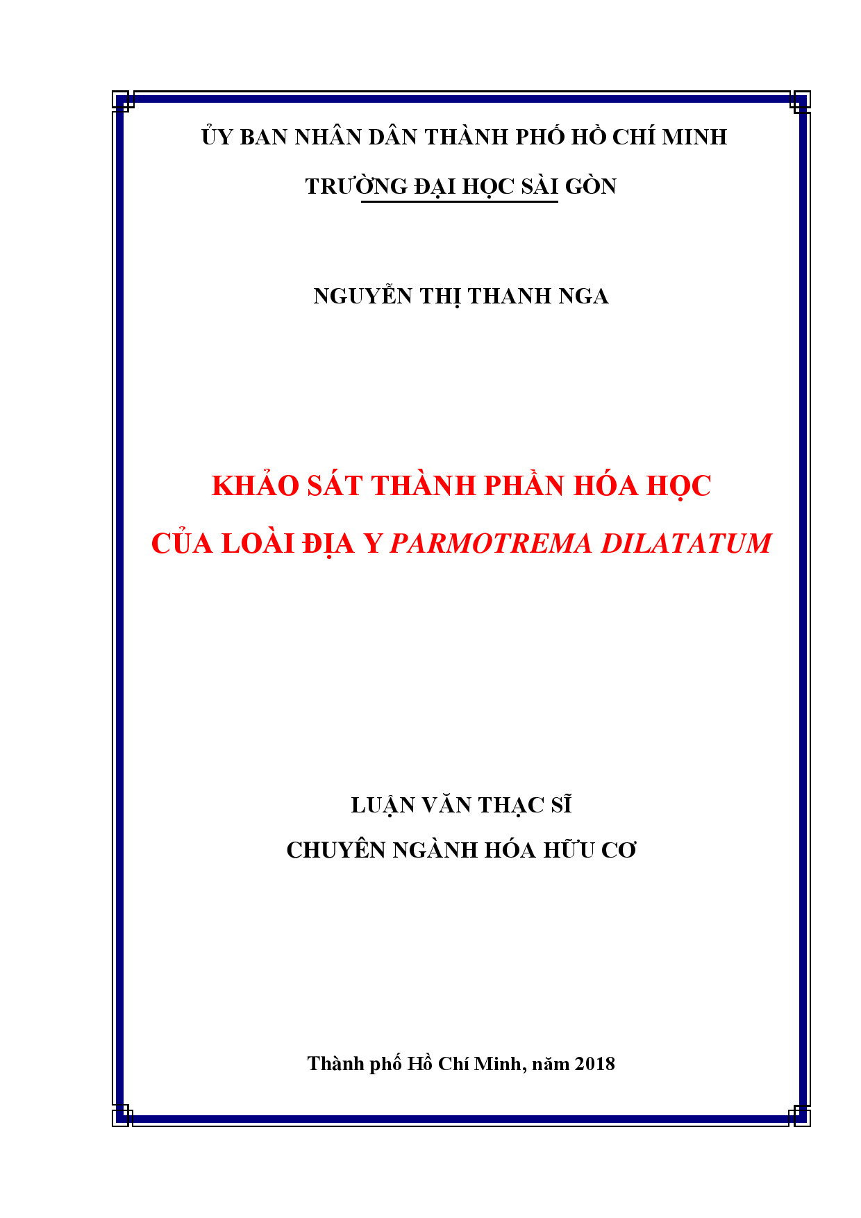 Khảo sát thành phần hóa học của loài địa y Parmotrema dilatatum  