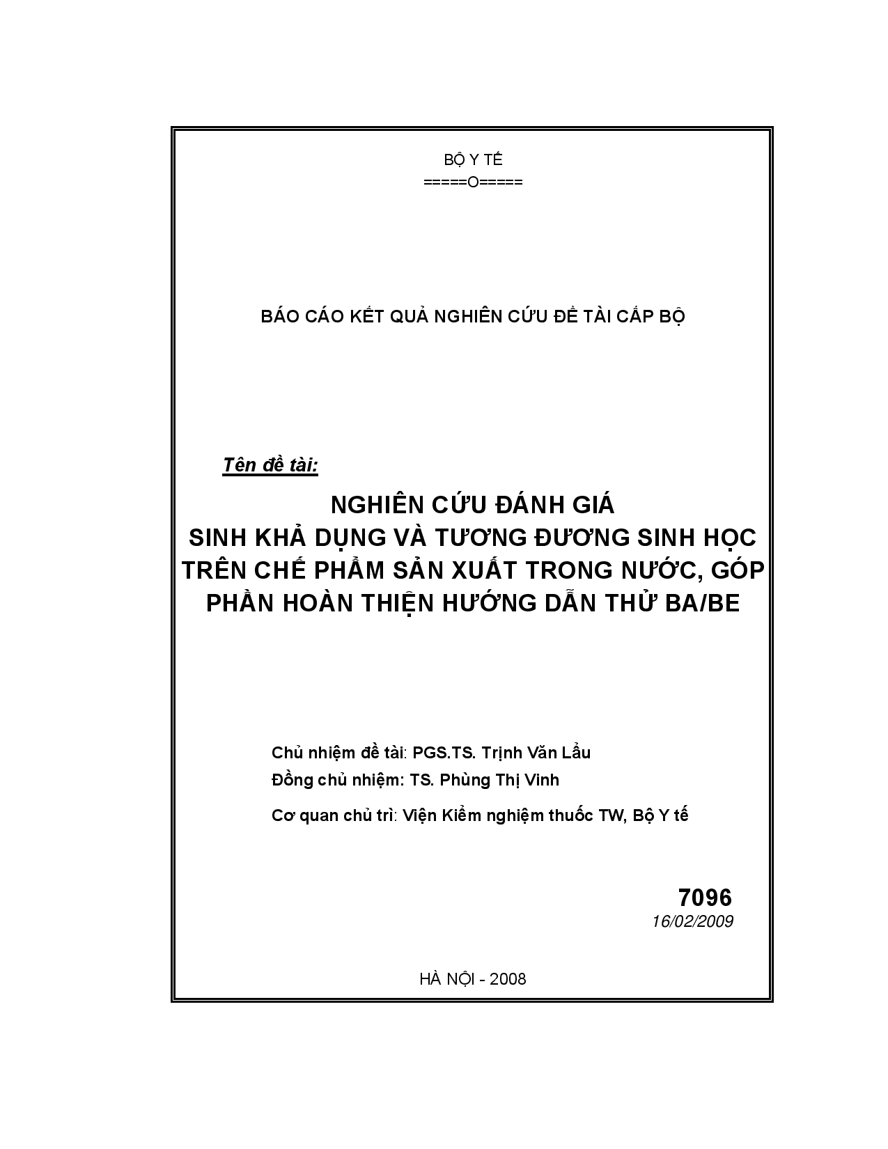 Nghiên cứu đánh giá sinh khả dụng và tương đương sinh học trên chế phẩm sản xuất trong nước, góp phần hoàn thiện hướng dẫn thử BA/BE  