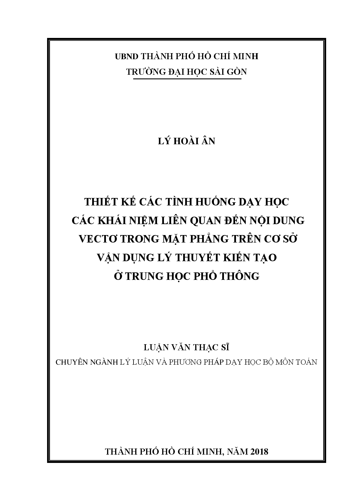 Thiết kế các tình huống dạy học các khái niệm liên quan đến nội dung vectơ trong mặt phẳng trên cơ sở vận dụng lý thuyết kiến tạo ở trung học phổ thông  