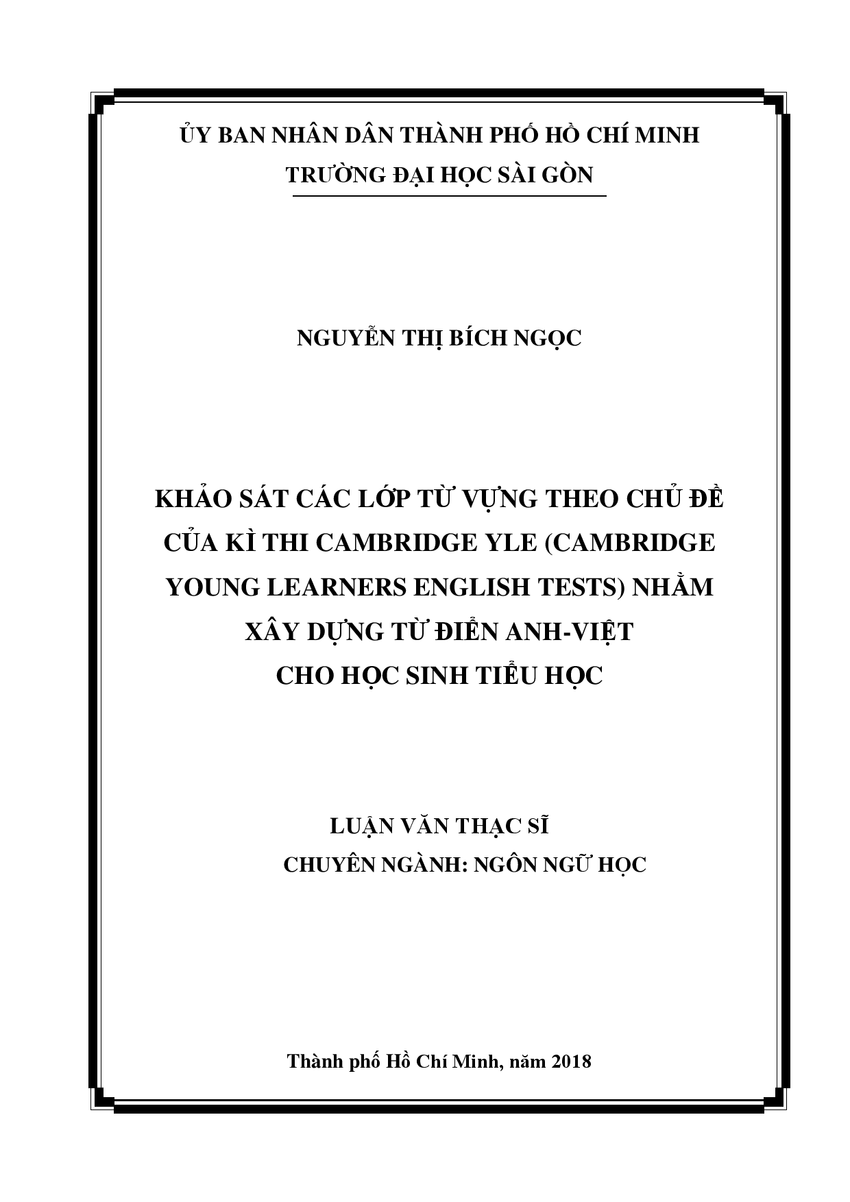 Khảo sát các lớp từ vựng theo chủ đề của kì thi cambridgre Yle (Cambridge young learners english tests) nhằm xây dựng từ diển Anh-Việt cho học sinh tiểu học  