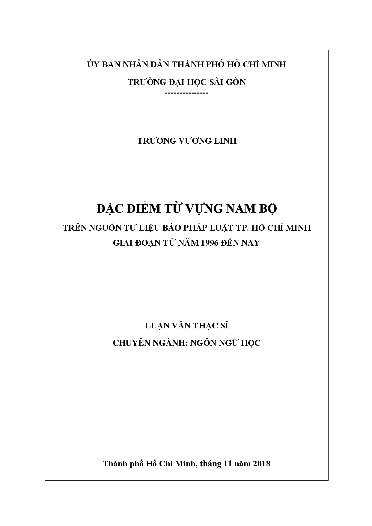 Đặc điểm từ vựng Nam Bộ trên nguồn tư liệu báo pháp luật TP. Hồ Chí Minh giai đoạn từ năm 1996 đến nay  