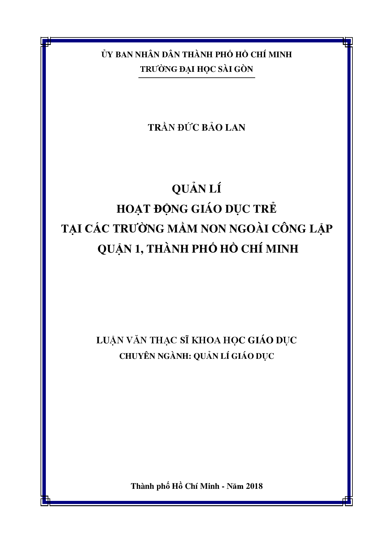 Quản lí hoat động giáo dục trẻ tại các trường mầm non ngoài công lập quận 1, thành phố Hồ Chí Minh  