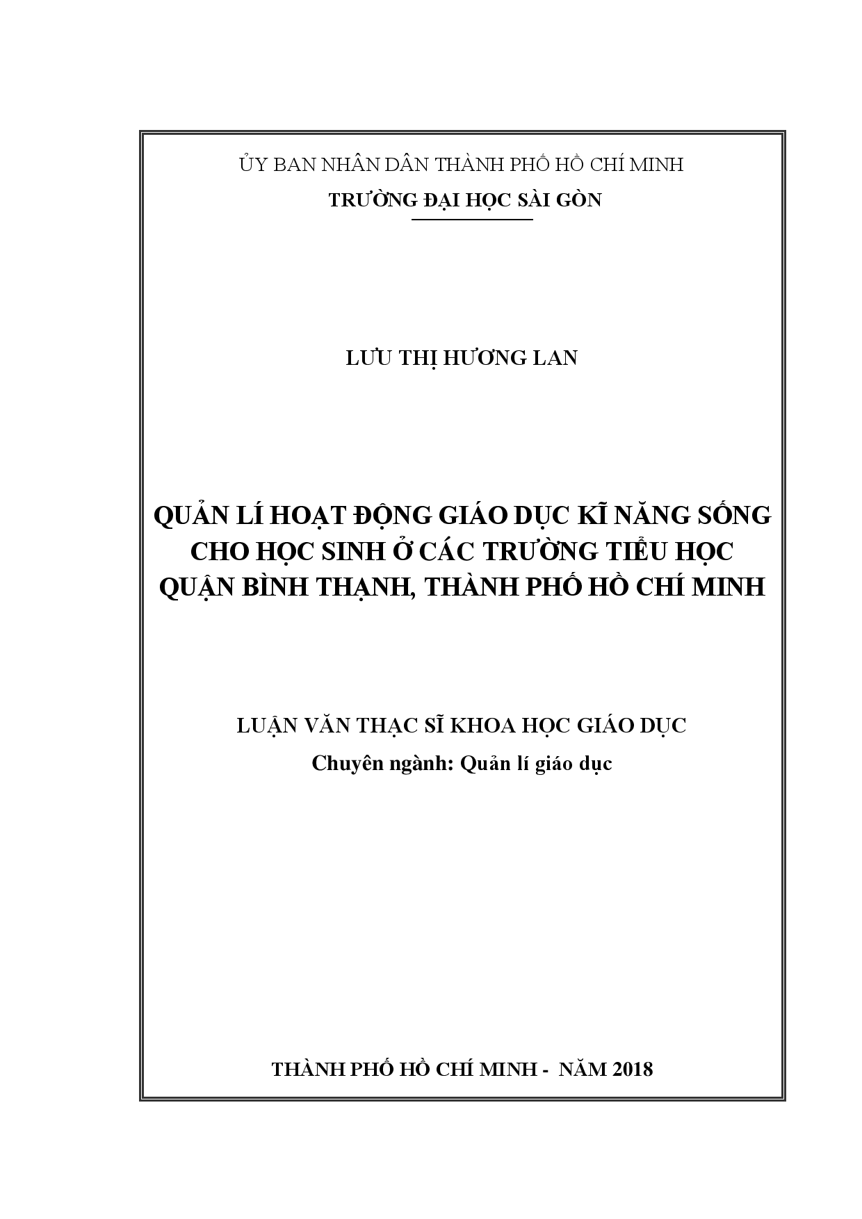 Quản lí hoạt động giáo dục kĩ năng sống cho học sinh ở các trường tiểu học quận Bình Thạnh, Thành phố Hồ Chí Minh  