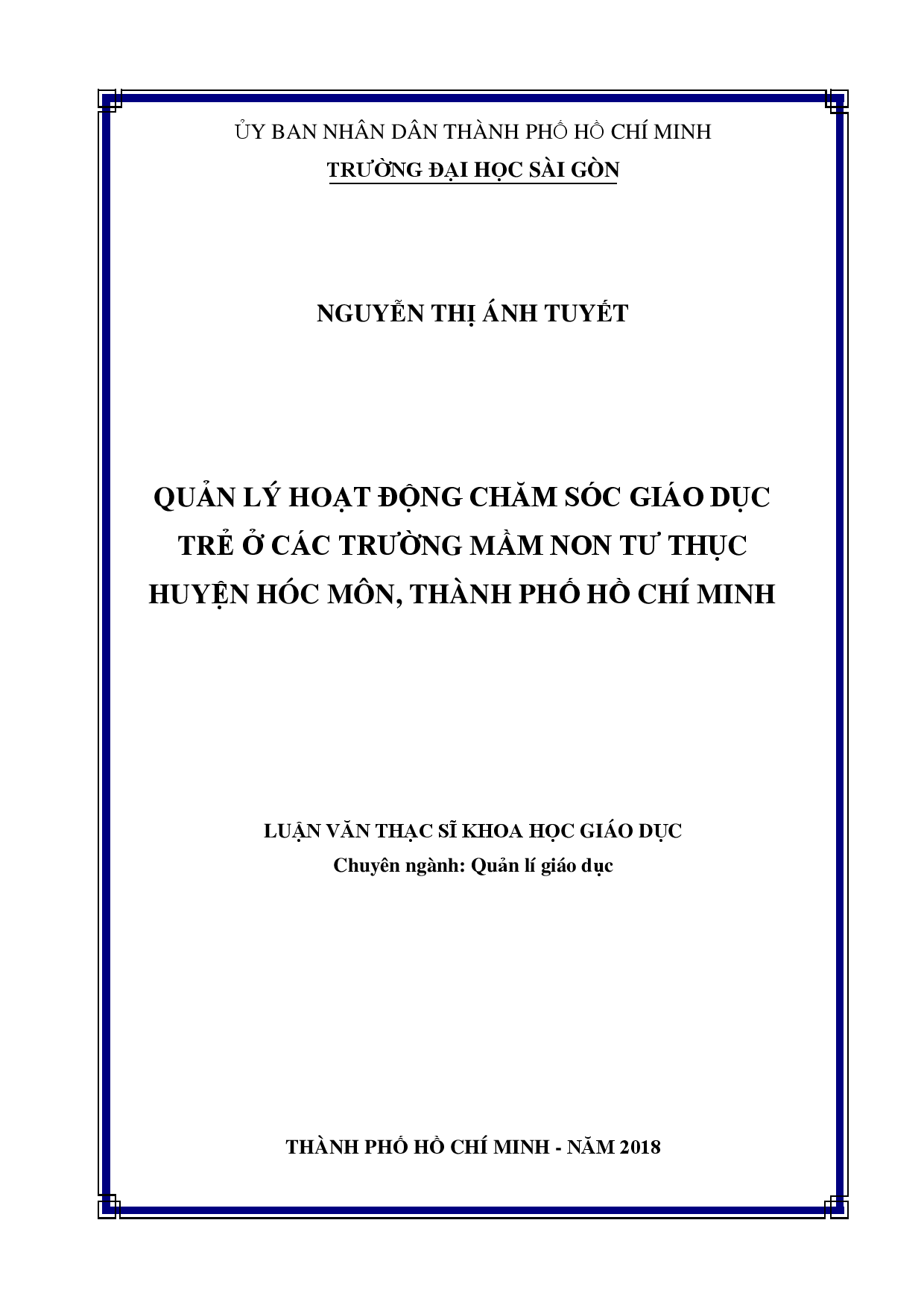 Quản lý hoạt động chăm sóc giáo dục trẻ ở các trường mầm non tư thục huyện Hóc Môn, thành phố Hồ Chí Minh  