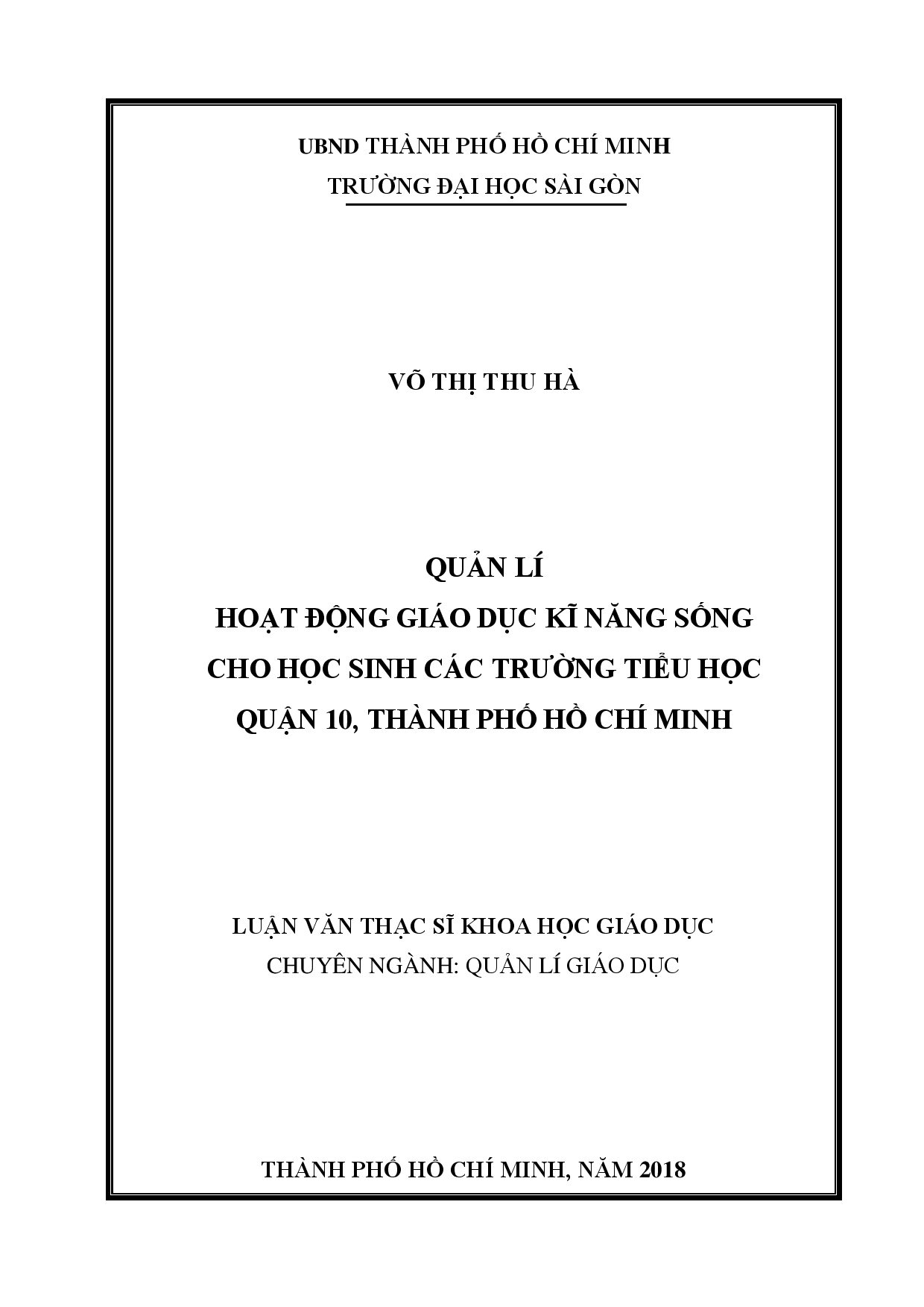 Quản lí hoạt động giáo dục kĩ năng sống cho học sinh các trường tiểu học quận 10, thành phố Hồ Chí Minh  