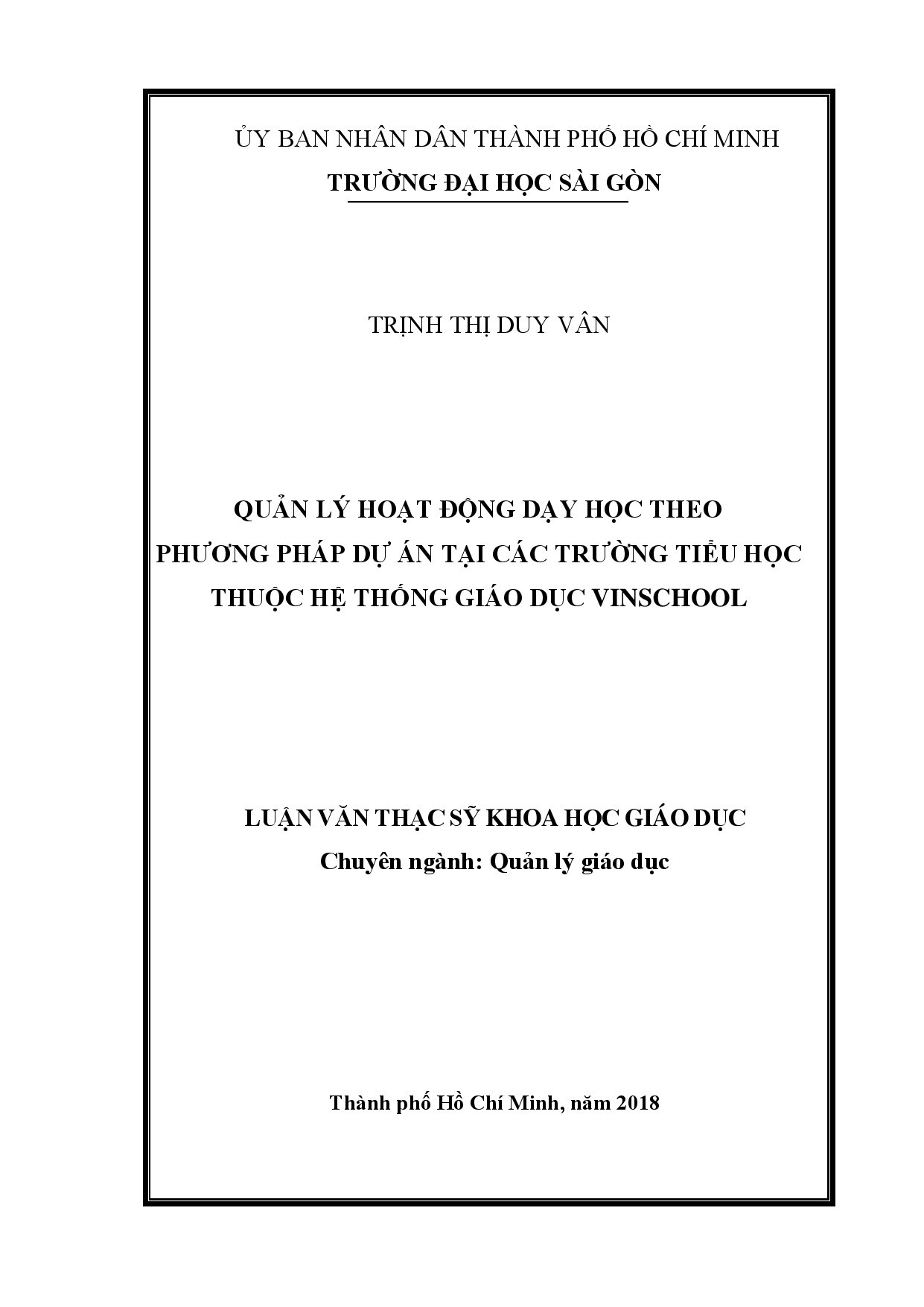 Quản lí hoạt động dạy học theo phương pháp dự án tại các trường tiểu học thuộc hệ thống giáo dục Vinschool  